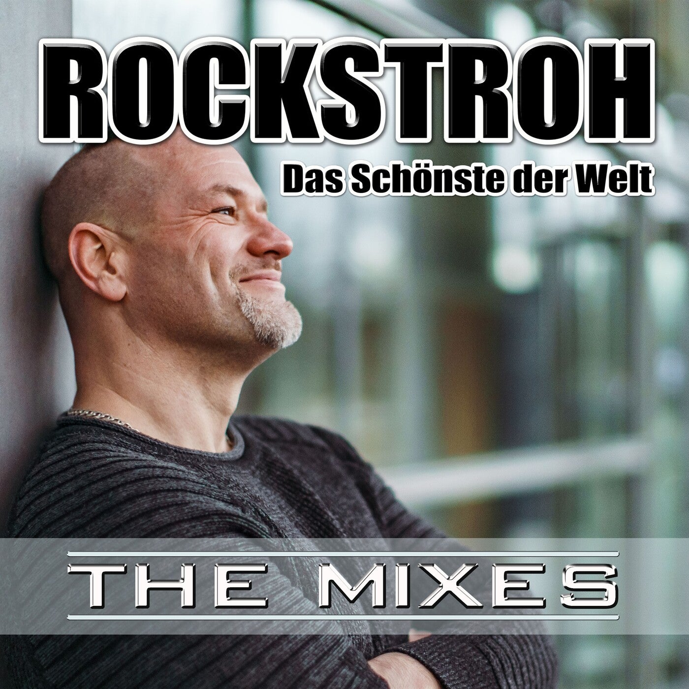 Das Schönste der Welt (The Mixes)