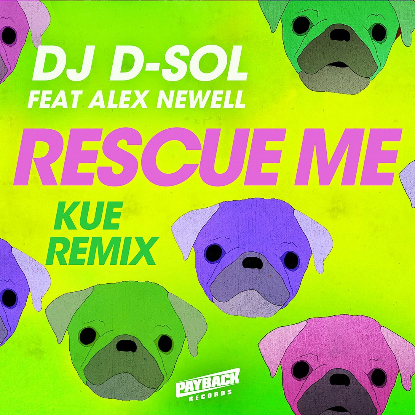 Rescue Me (feat. Alex Newell) [Kue Extended Remix]