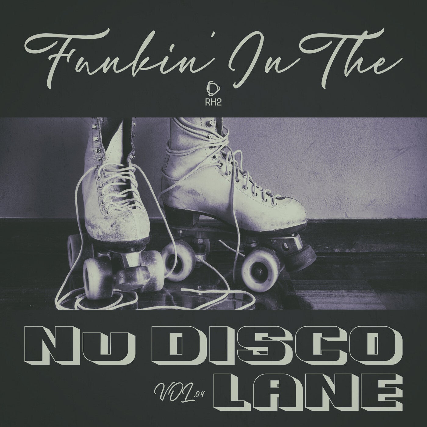 Funkin' In The Nu Disco Lane, Vol.04