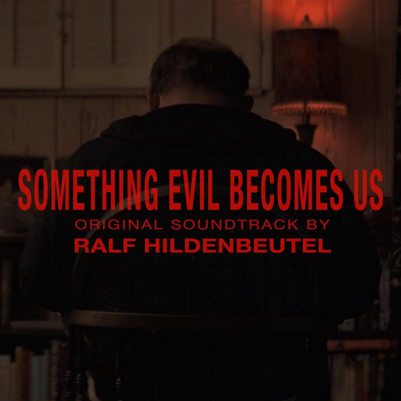 Something Evil Becomes Us (Original Soundtrack)
