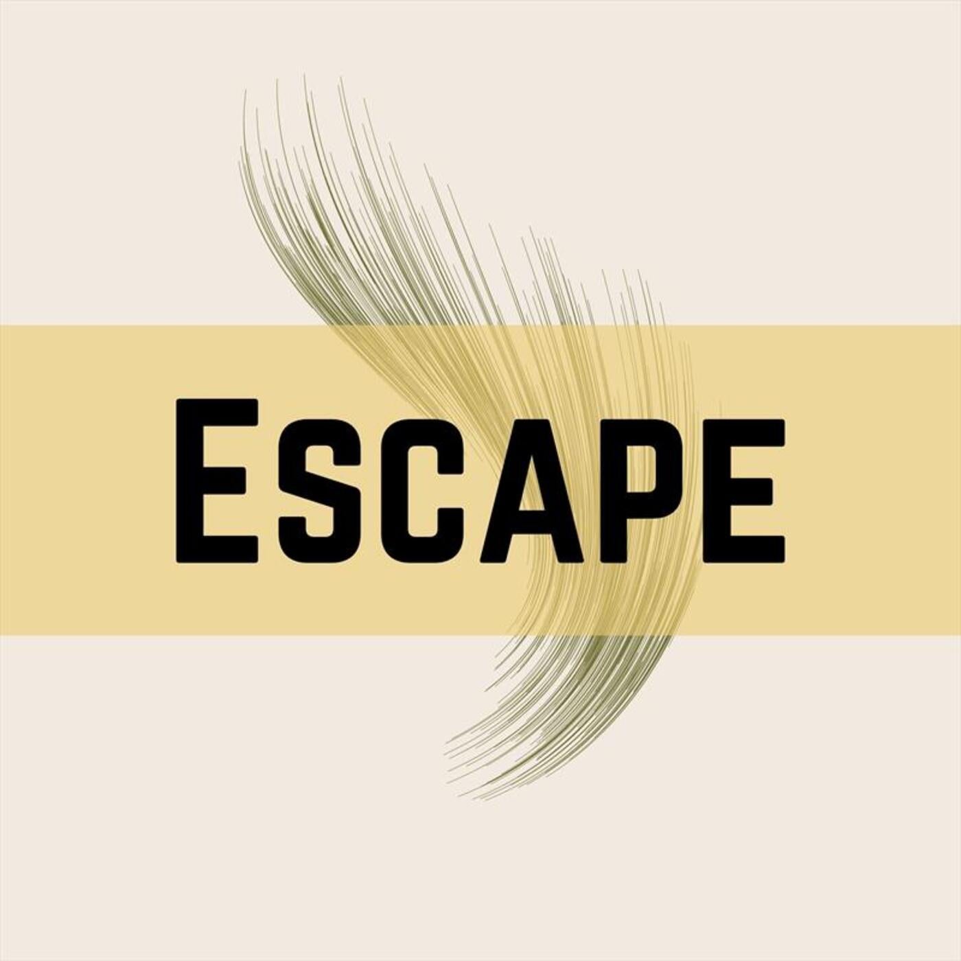 Escape