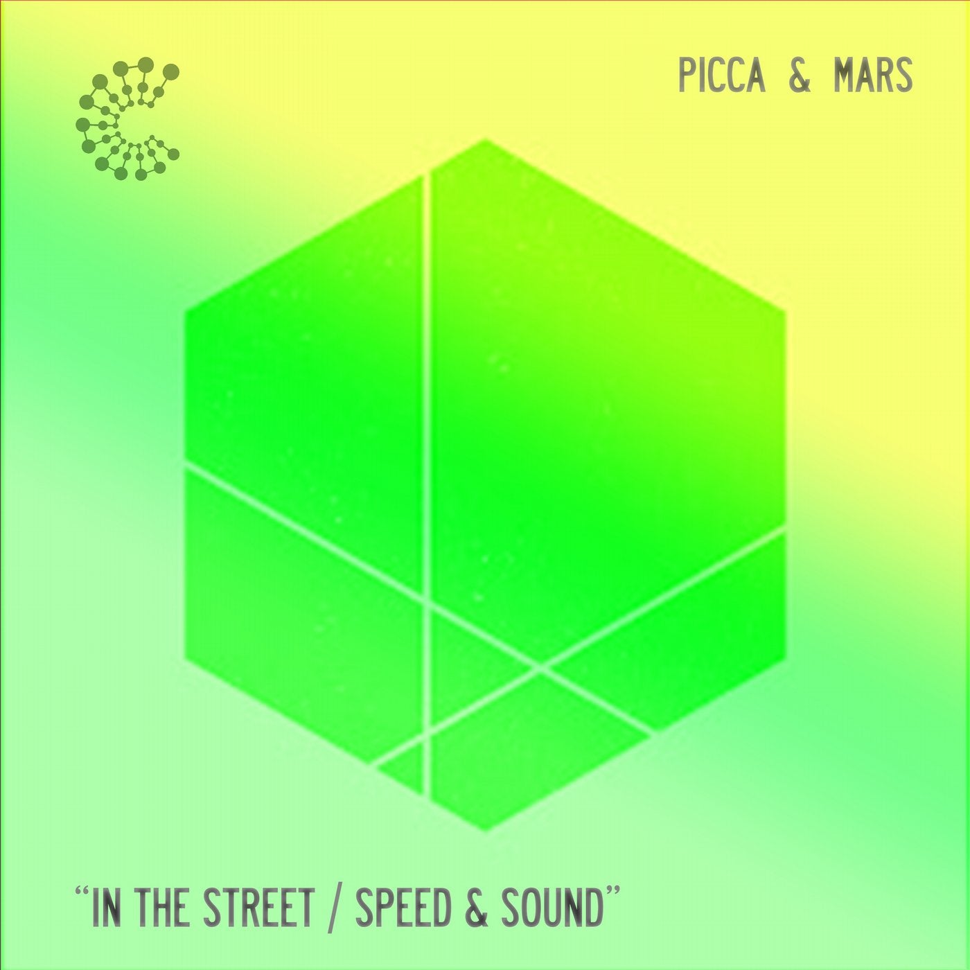 In the Street / Speed & Sound