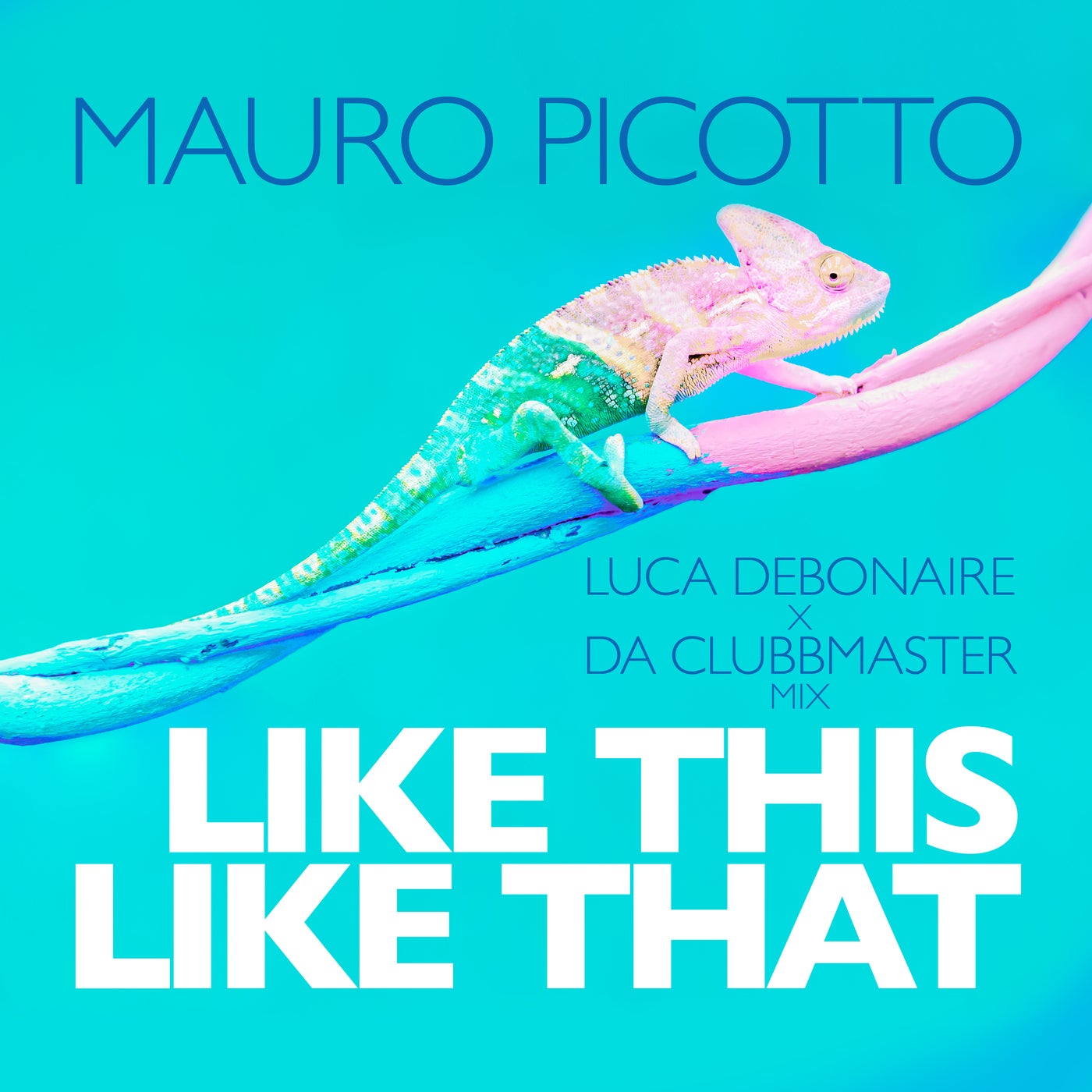 Like This Like That (Luca Debonaire x Da Clubbmaster Mix)
