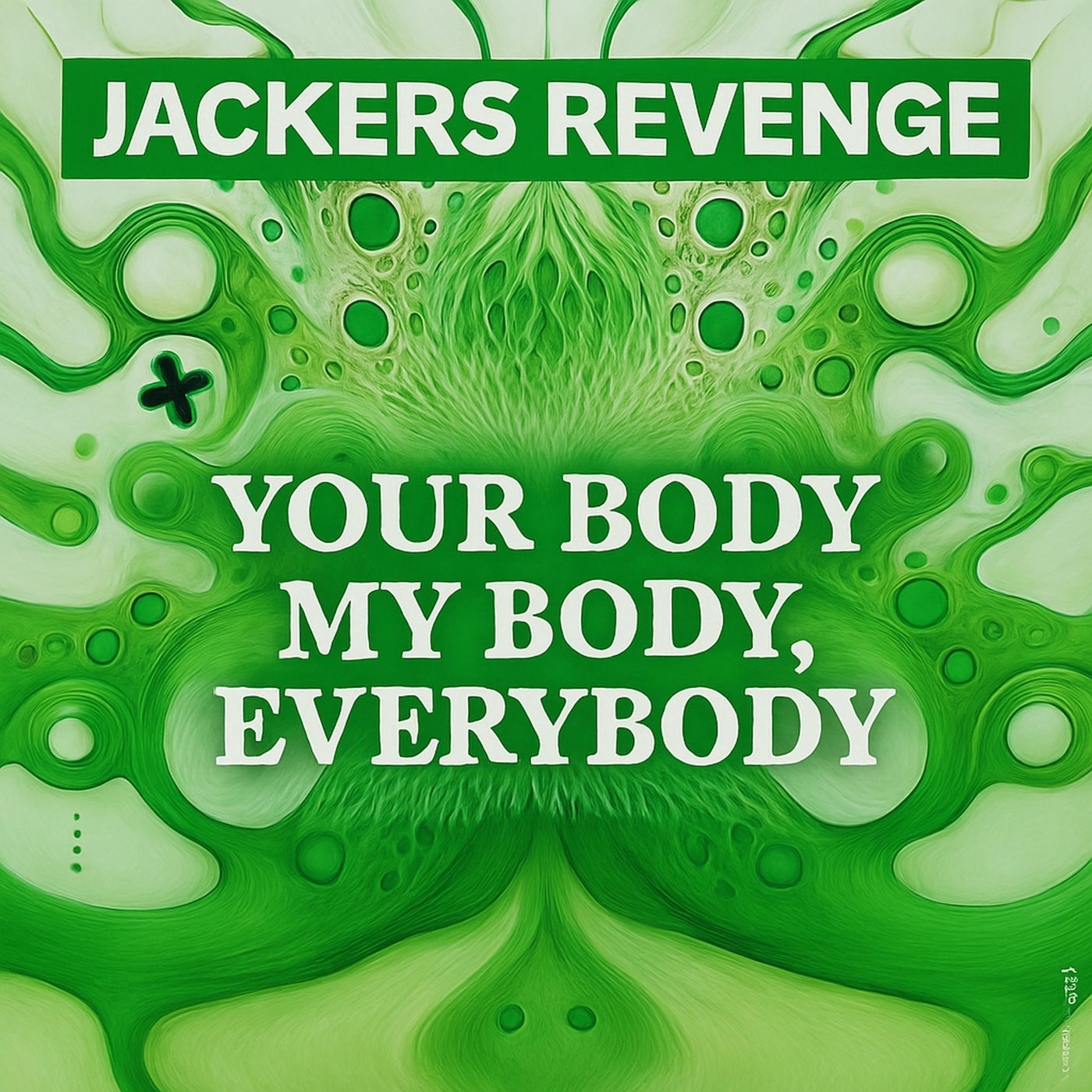 Cover art for Your Body My Body, Everybody 