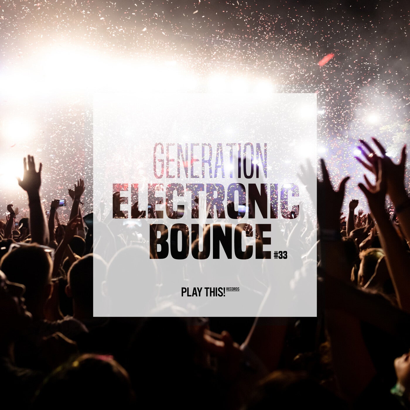 Generation Electronic Bounce Vol. 33