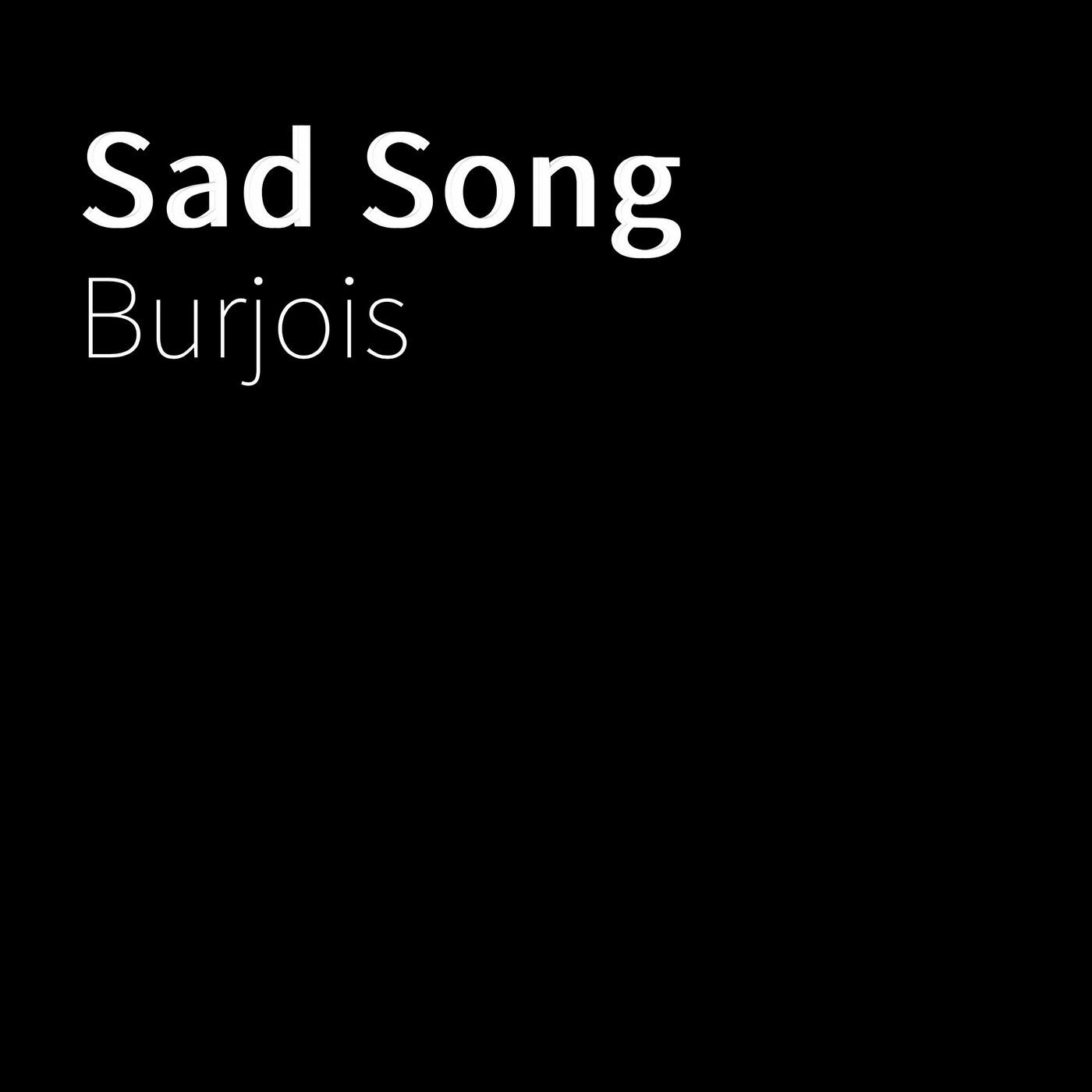 Sad Song