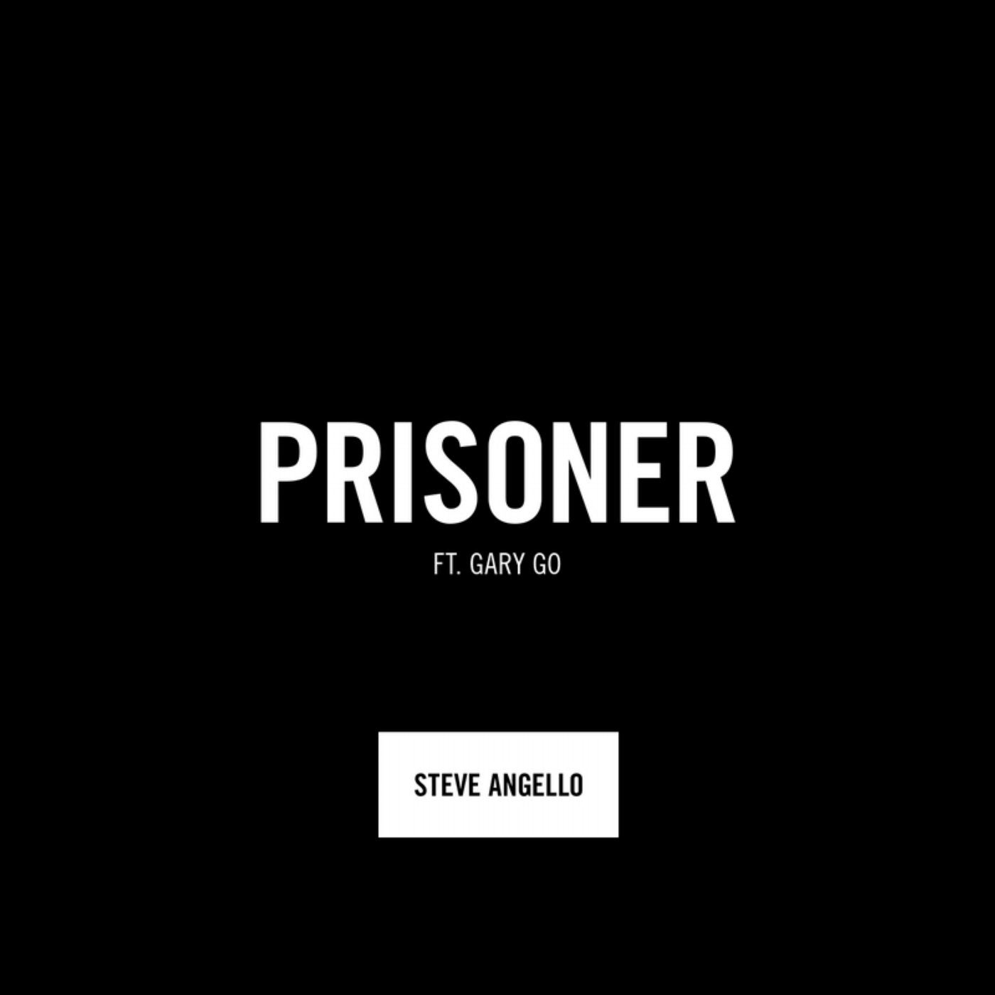 Prisoner (feat. Gary Go)