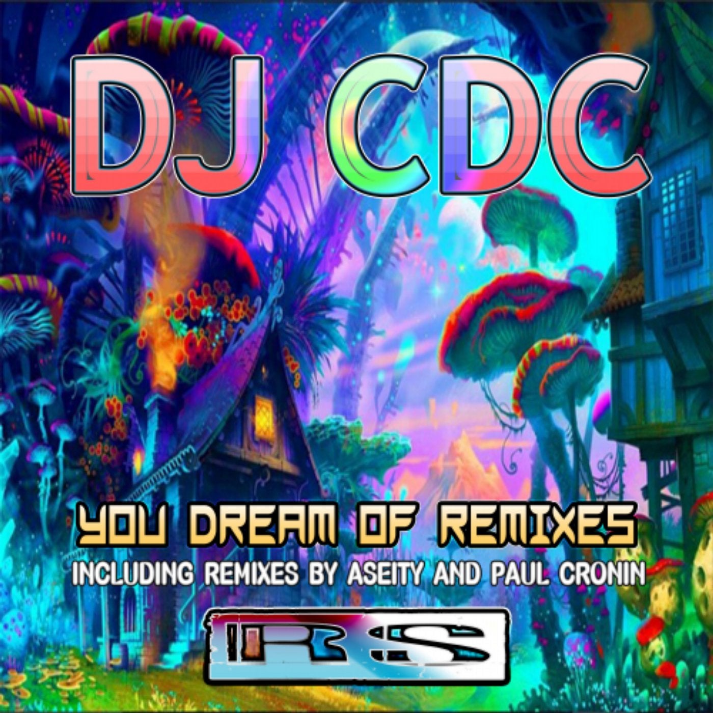 You Dream Of Remixes