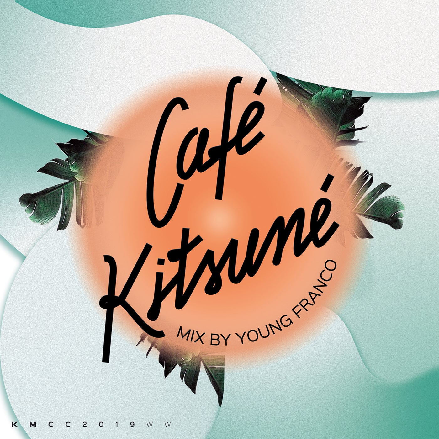 Cafe Kitsune Mixed by Young Franco (Day)