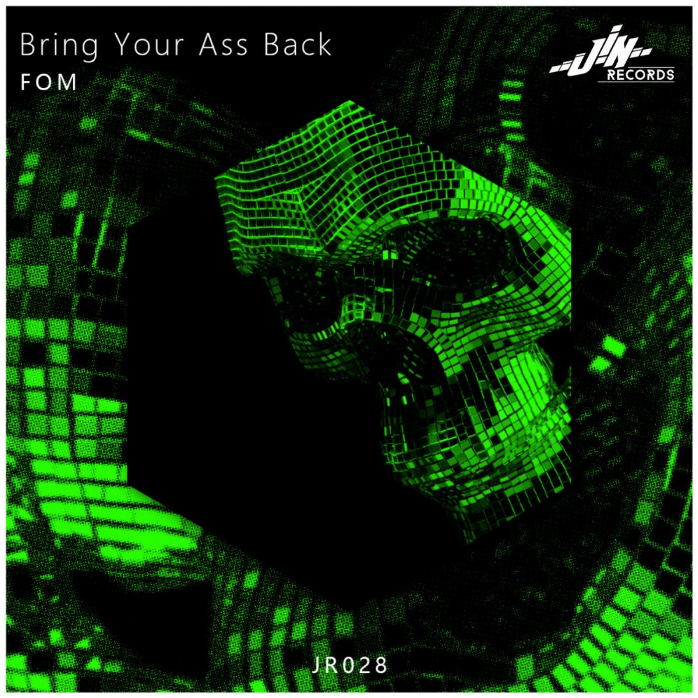 Bring Your Ass Back