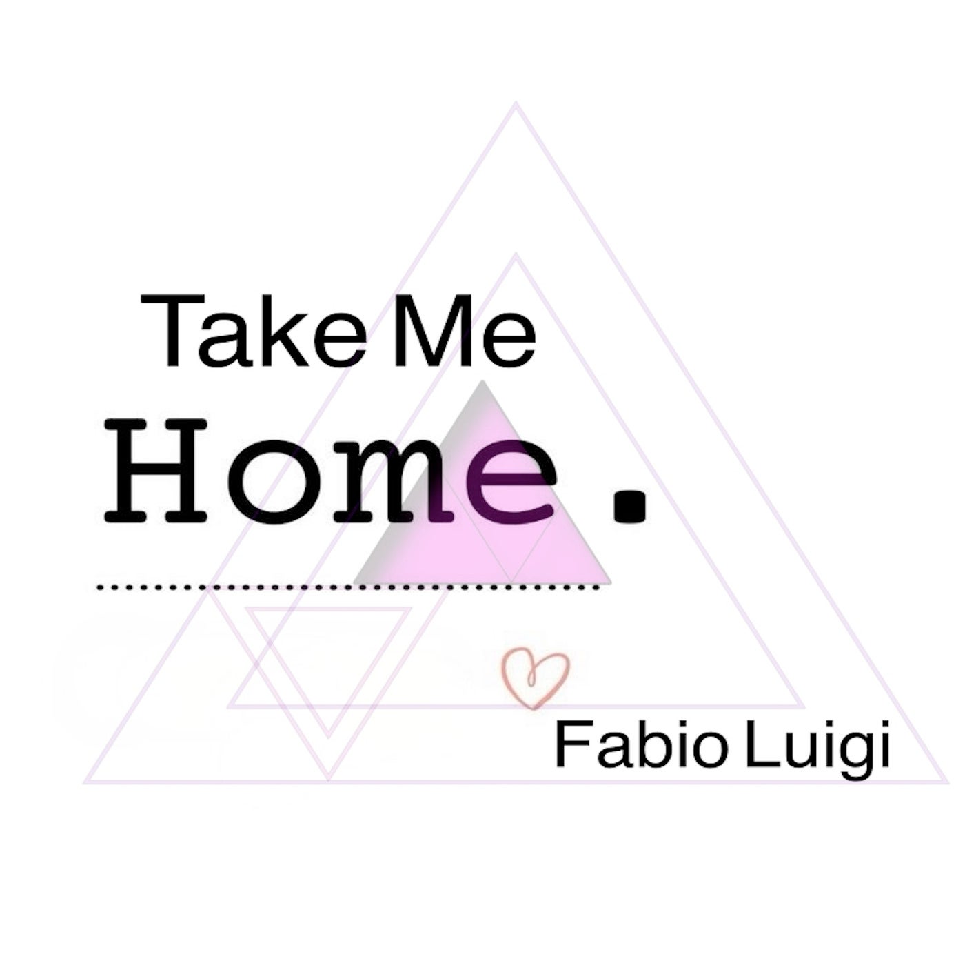Take Me Home
