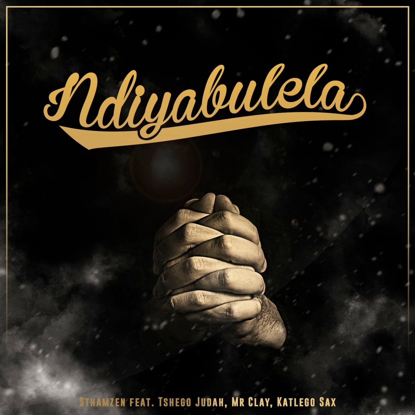 Ndiyabulela (feat. Katlego Sax, Mr Clay, Tshego Judah) & Tshego Judah