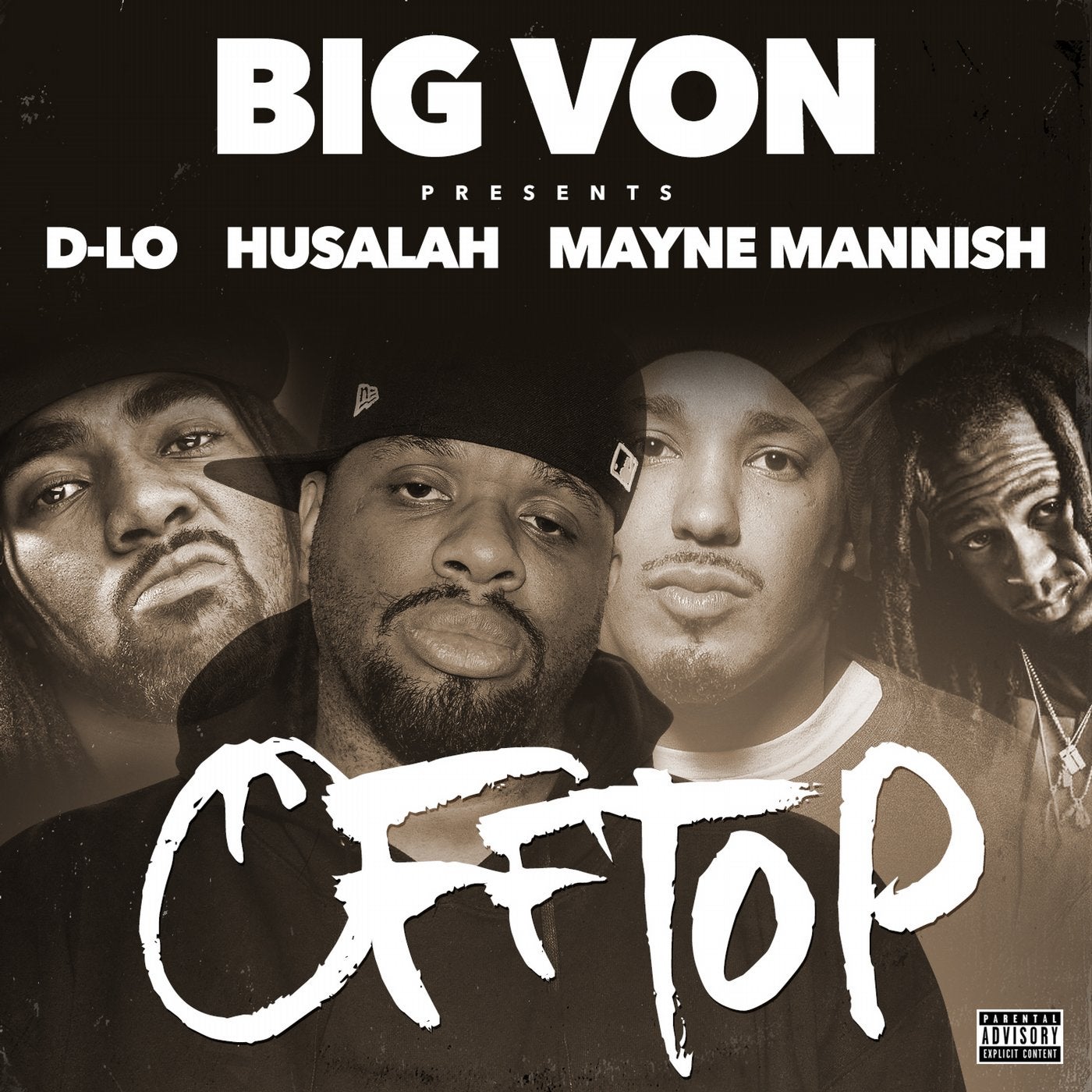 Off Top (feat. D-Lo, Husalah, & Mayne Mannish) - Single