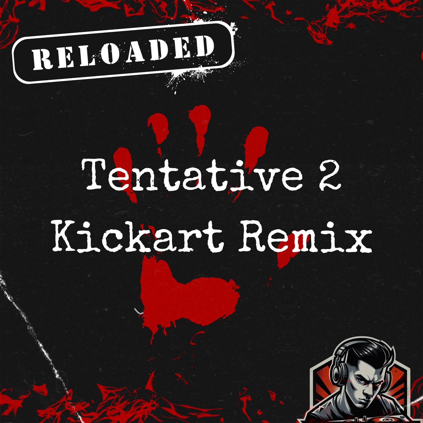 Tentative 2 (Remix By Kickart)