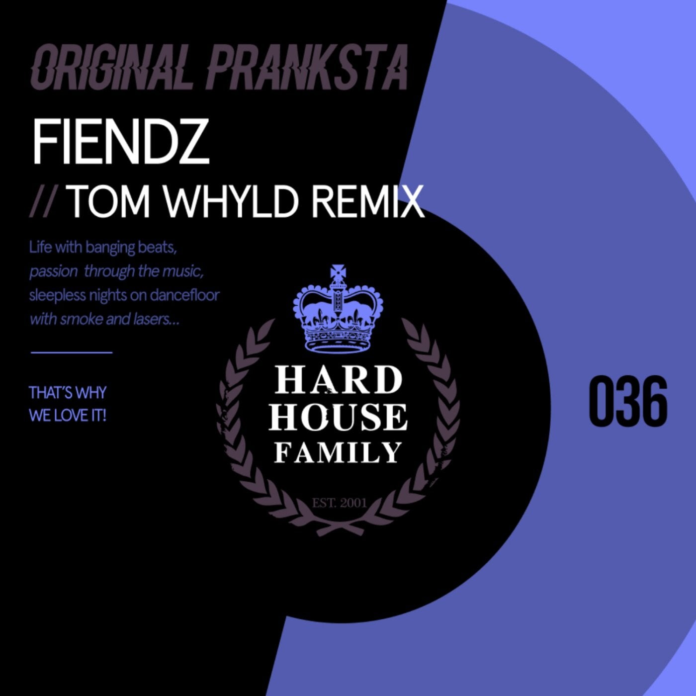 Fiendz (Tom Whyld Remix)