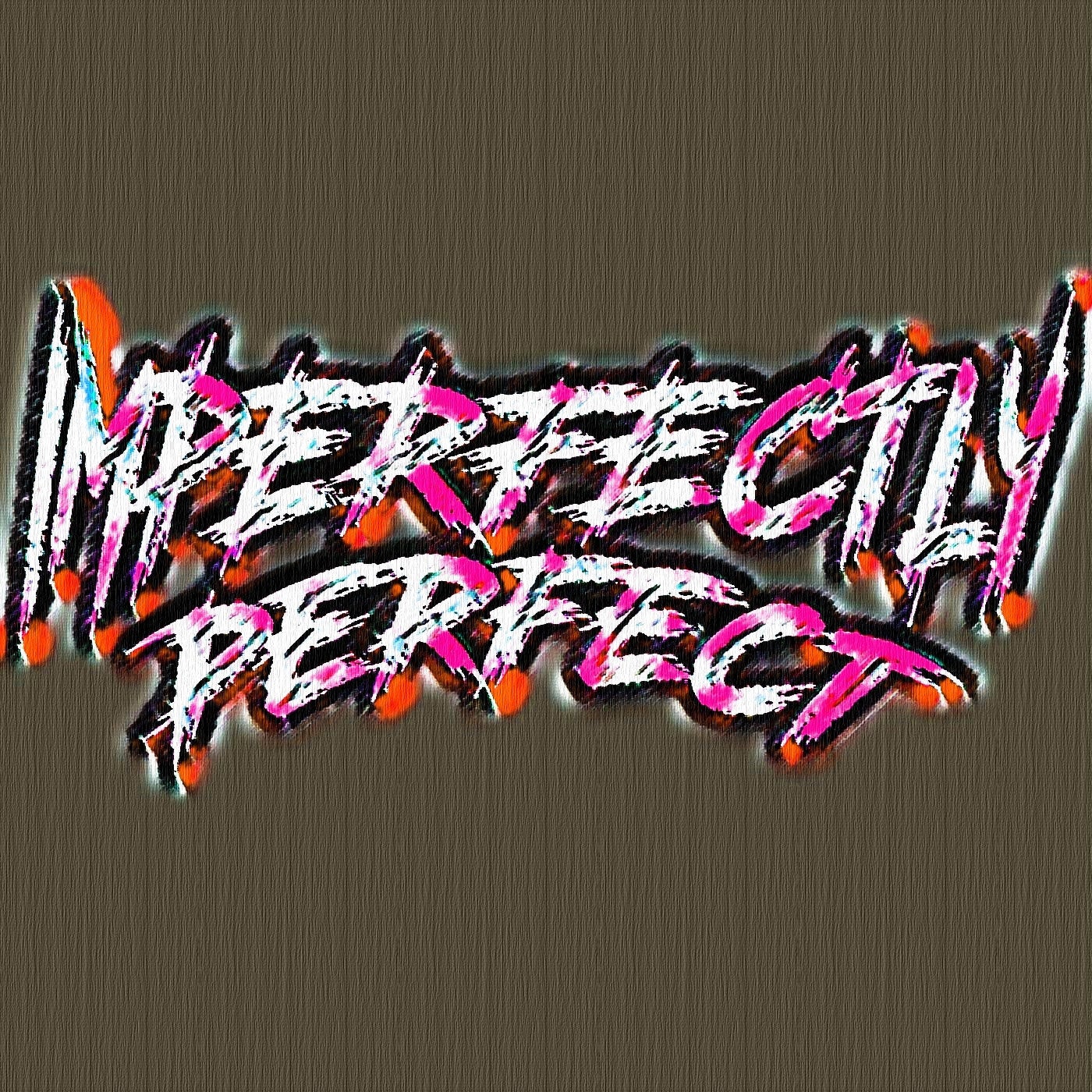 Imperfectly Perfect