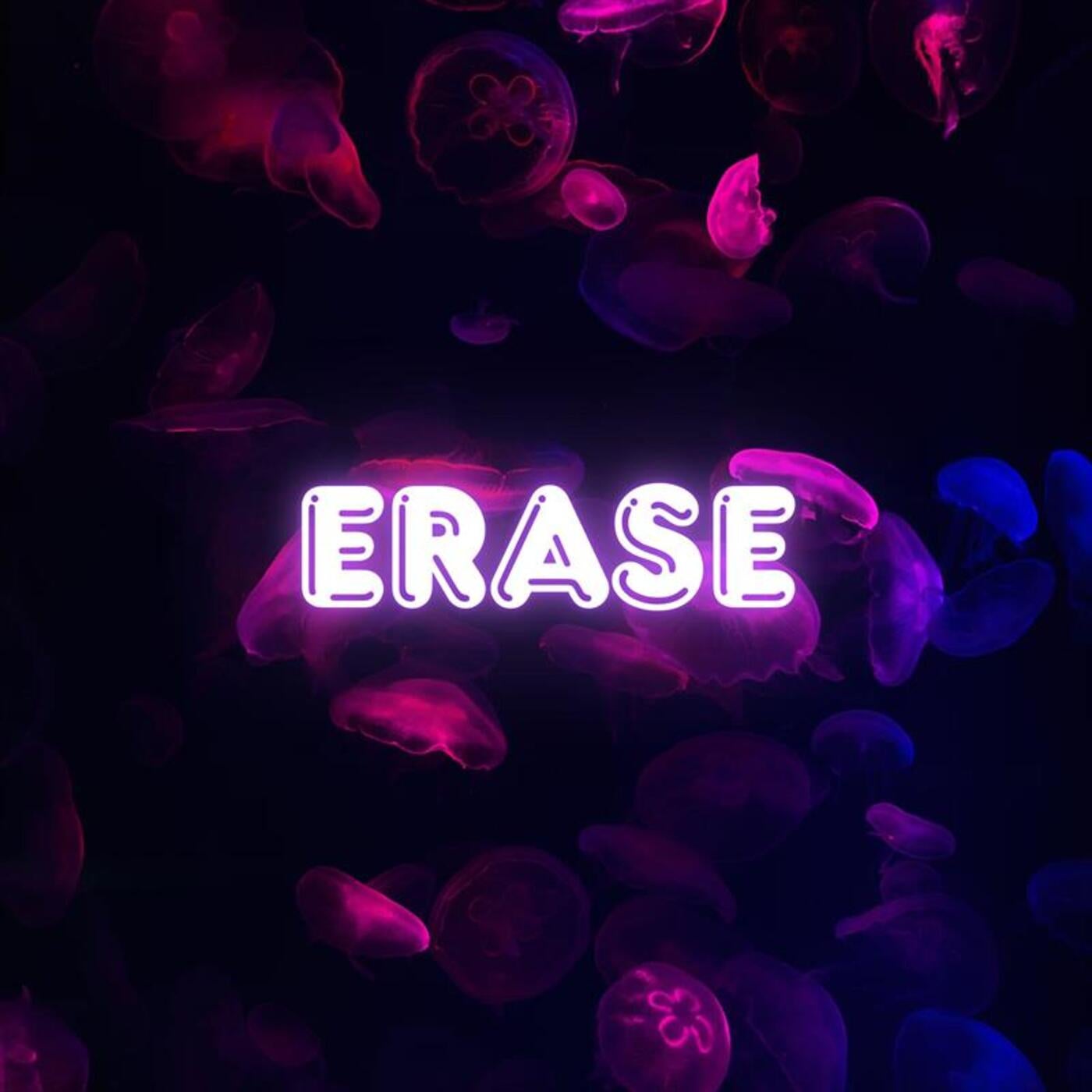 Erase
