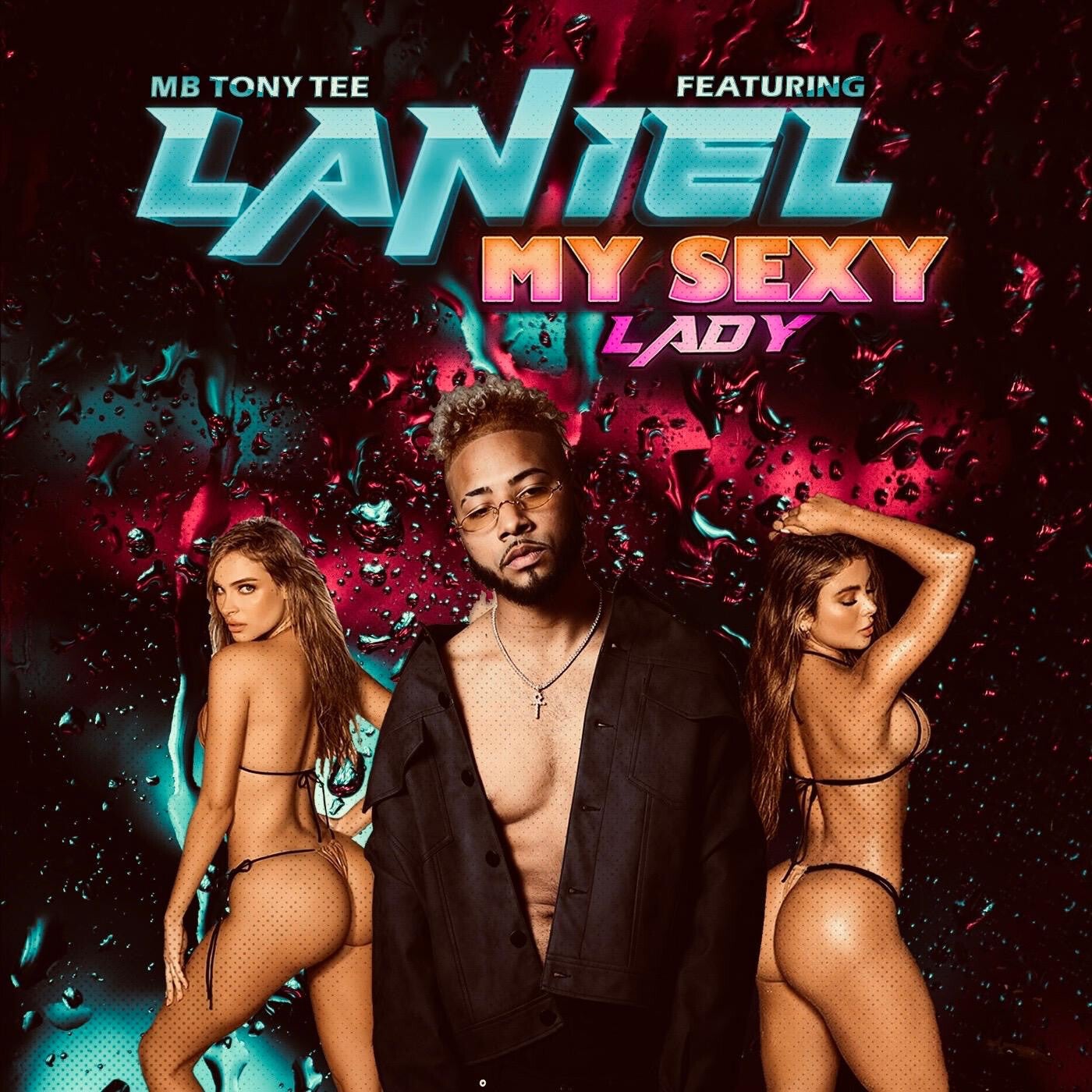 MY SEXY LADY (feat. Laniel)