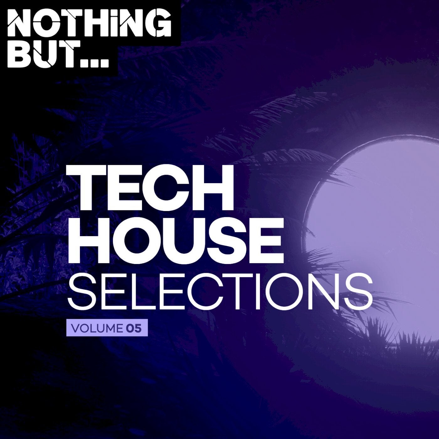 Nothing But... Tech House Selections, Vol. 05
