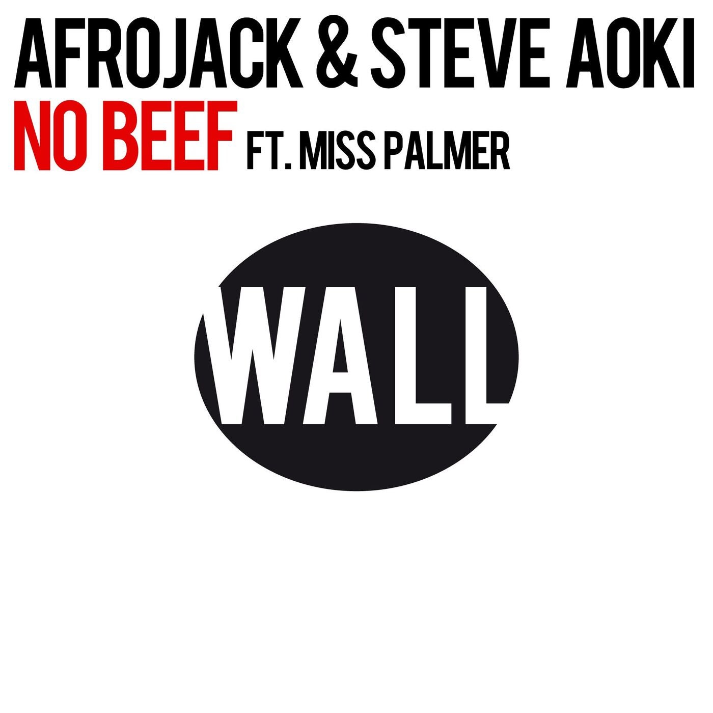 AFROJACK & Steve Aoki - No Beef (feat. Miss Palmer) [Vocal Mix] album artwork