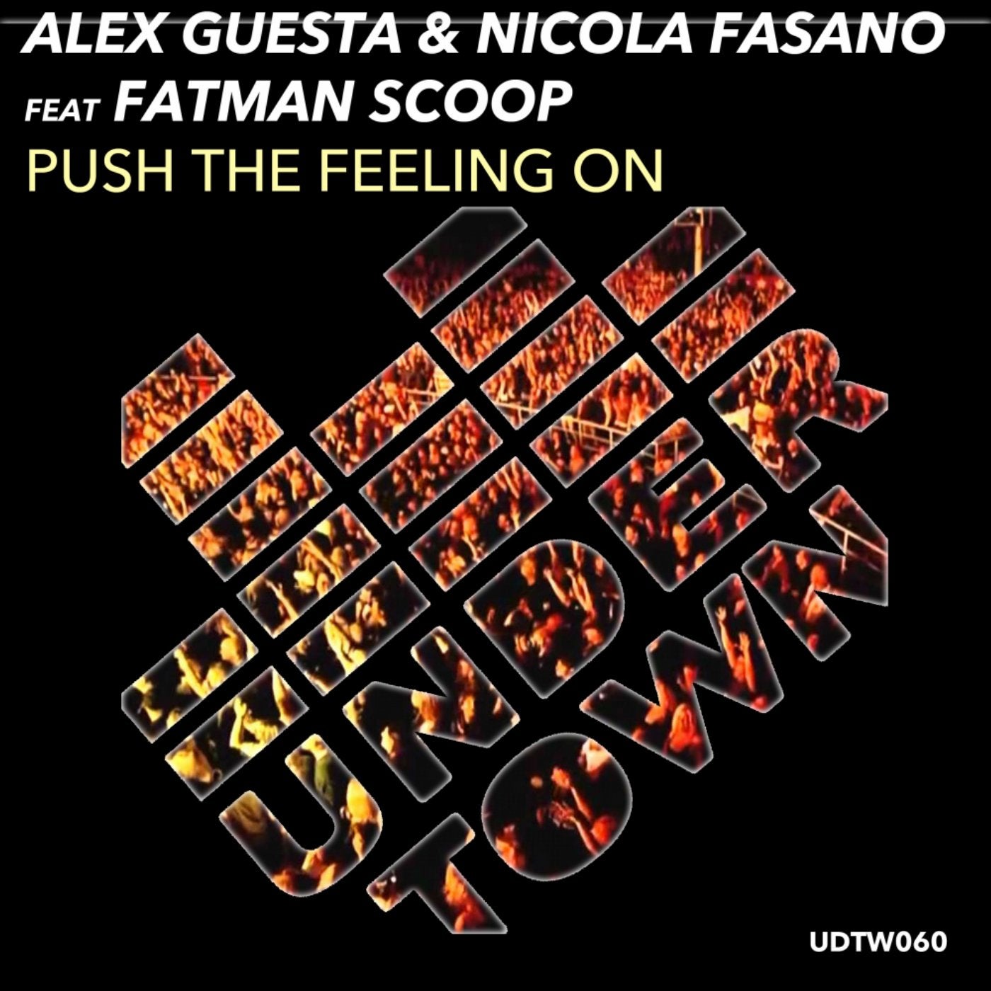 Push The Feeling On (Alex Guesta & Nicola Fasano Tribal Mix)
