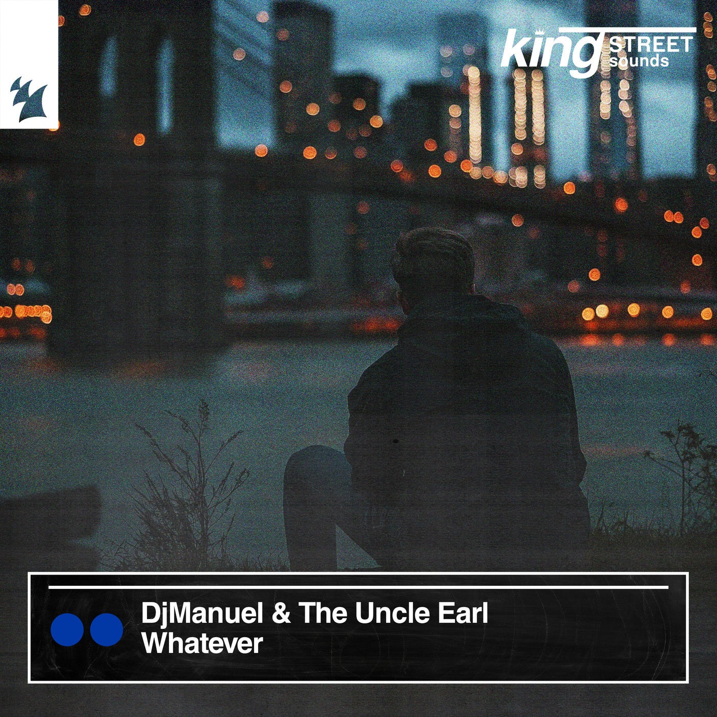 The Uncle Earl, DJManuel – Whatever [King Street Sounds]