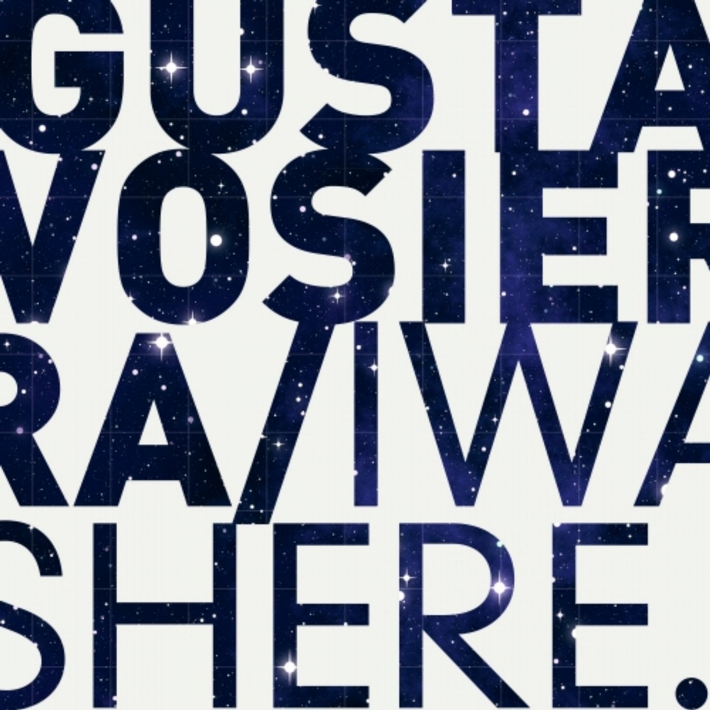 I Was Here.