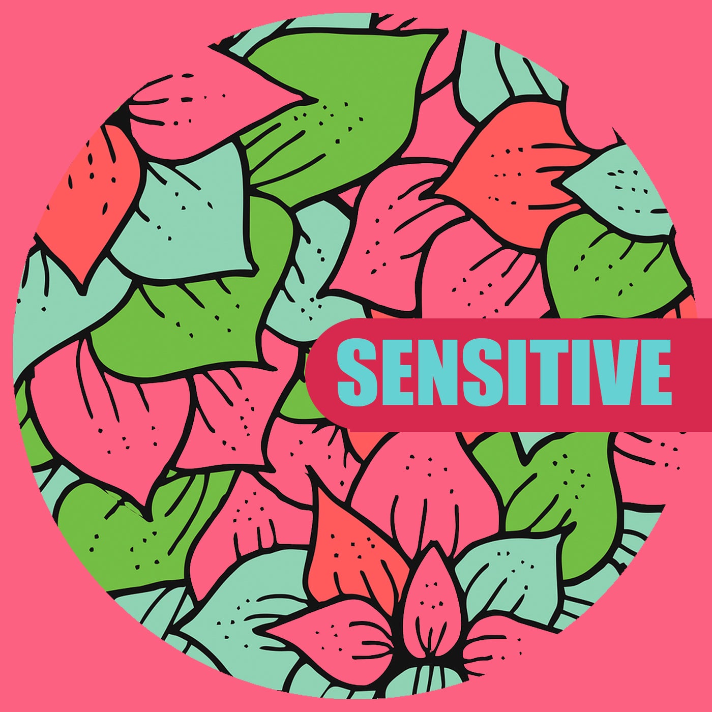 Sensitive