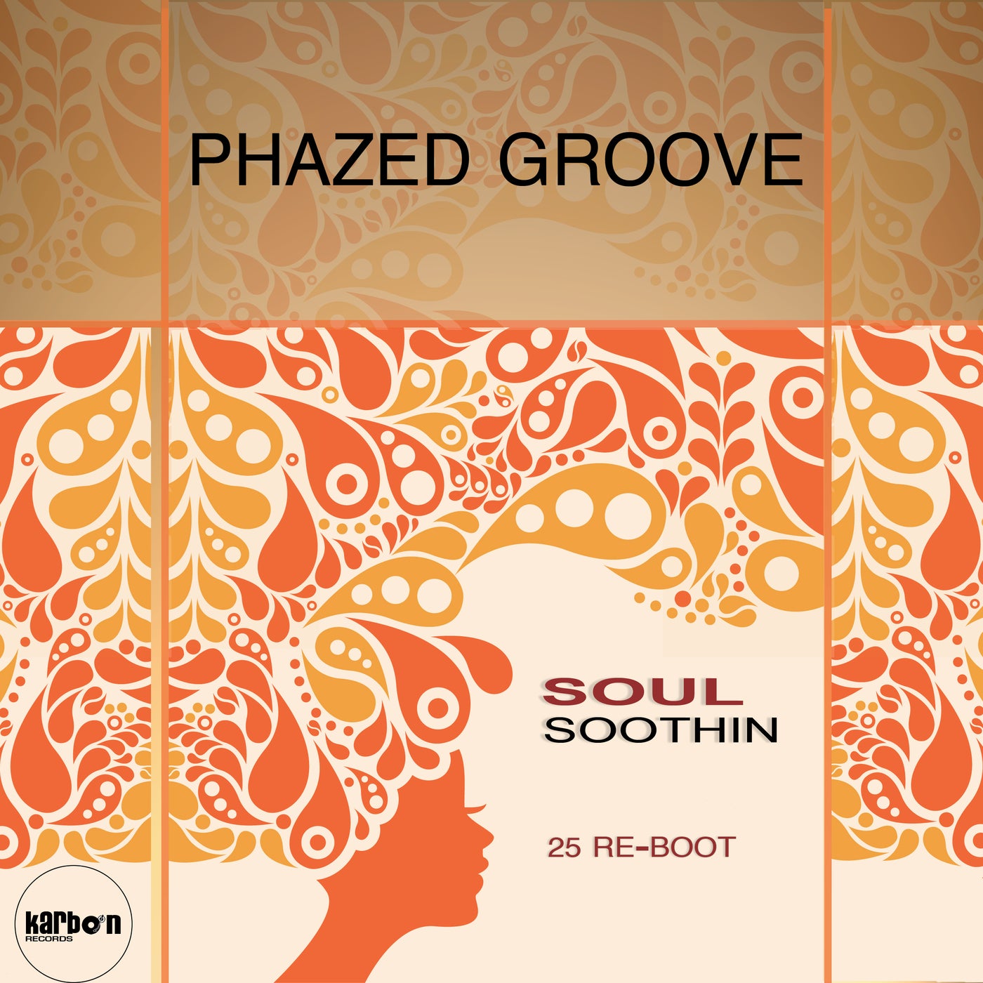 Soul Soothin - 25 Re-Boot