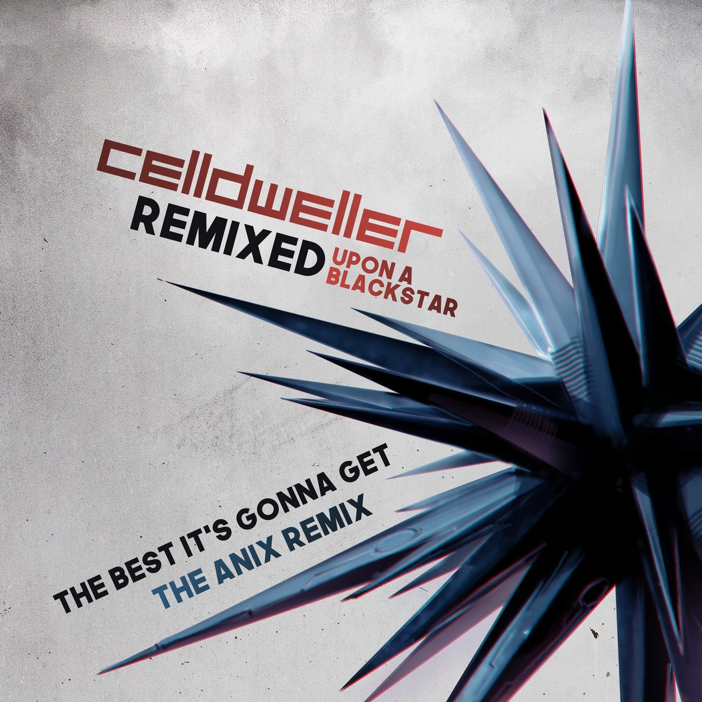 The Best It's Gonna Get - The Anix Remix