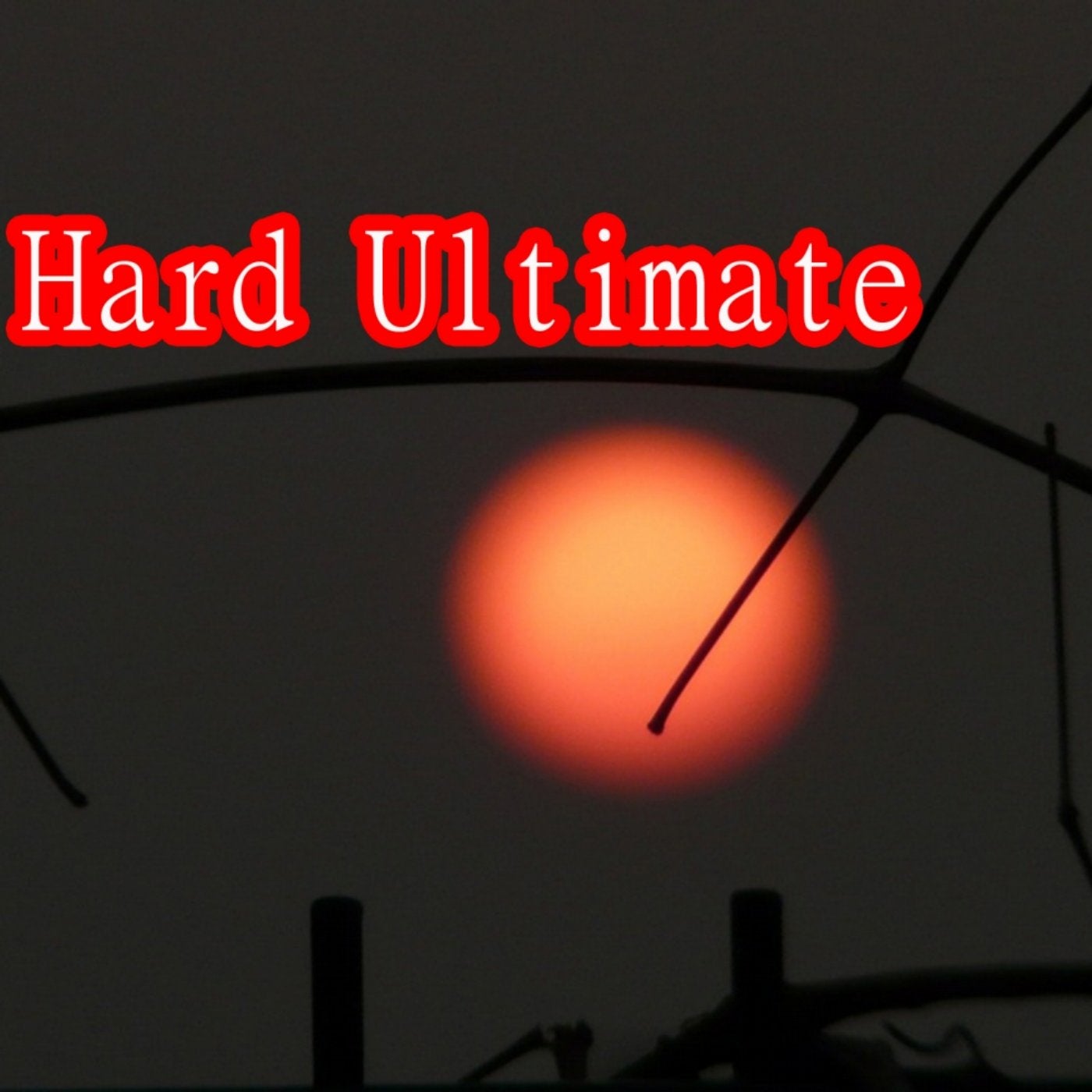 Hard Ultimate