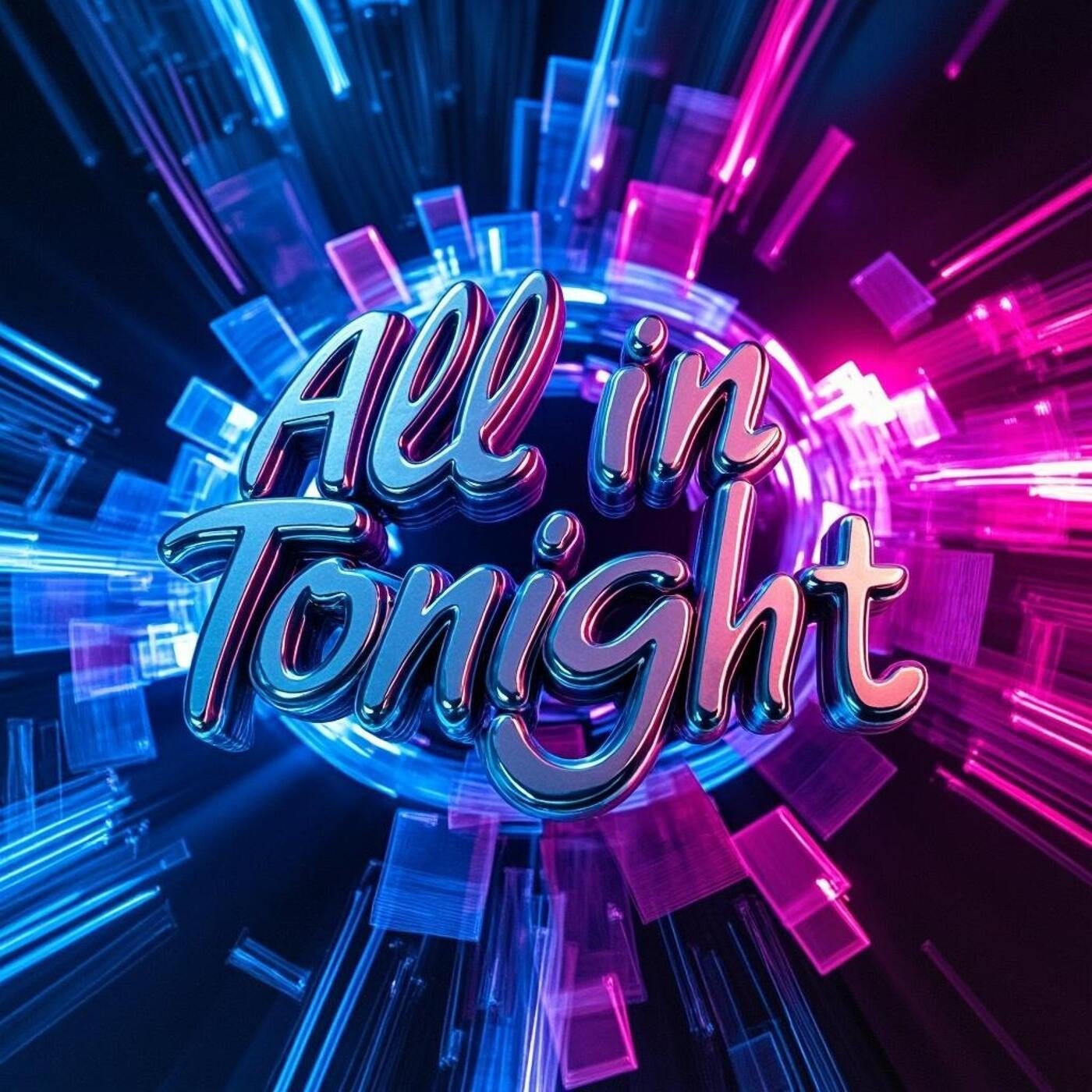 All In Tonight