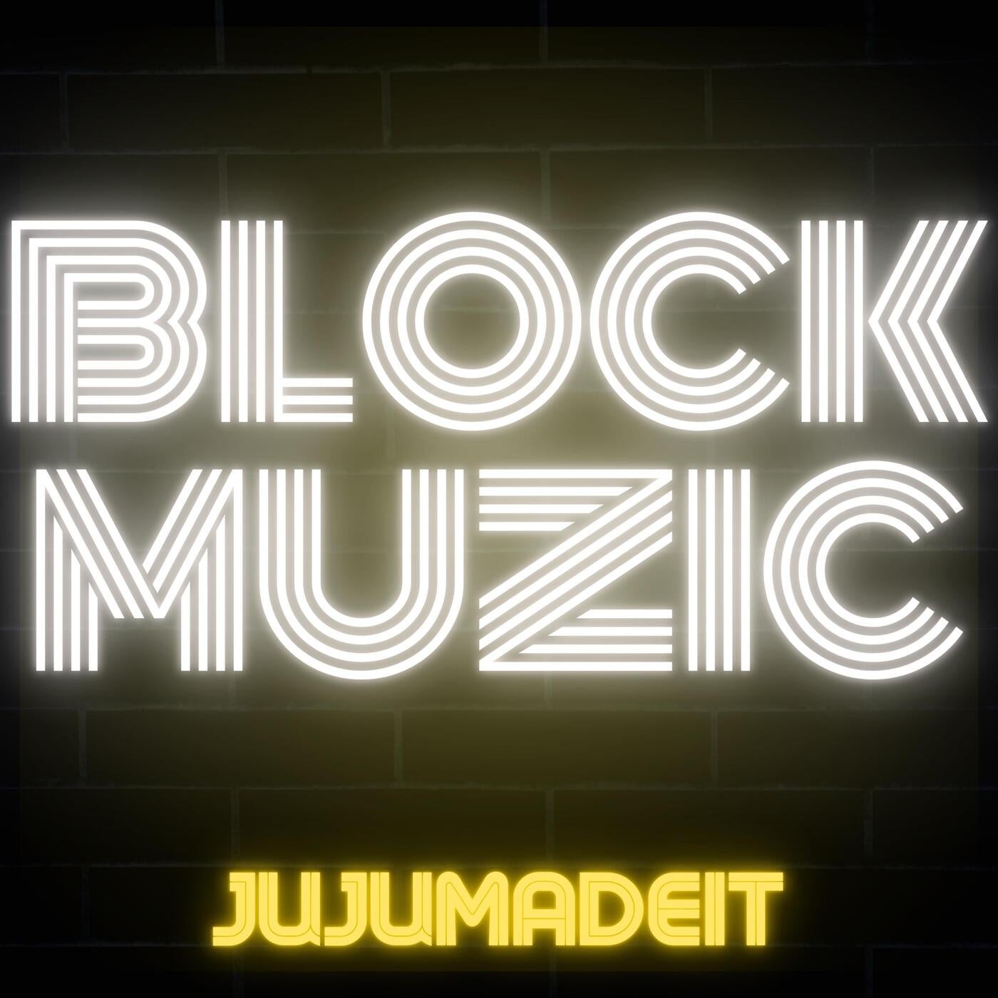 Block Muzic