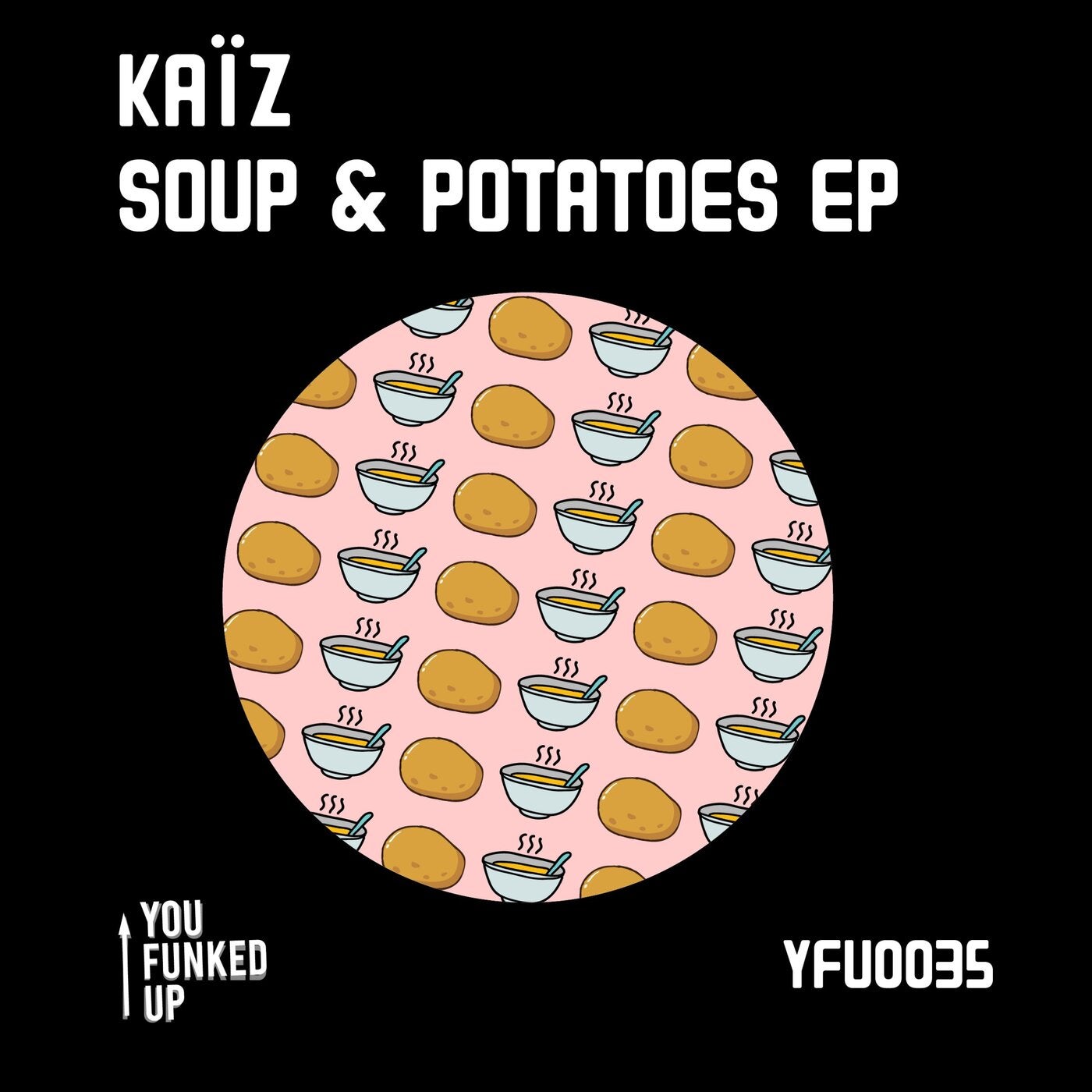 Soup & Potatoes EP