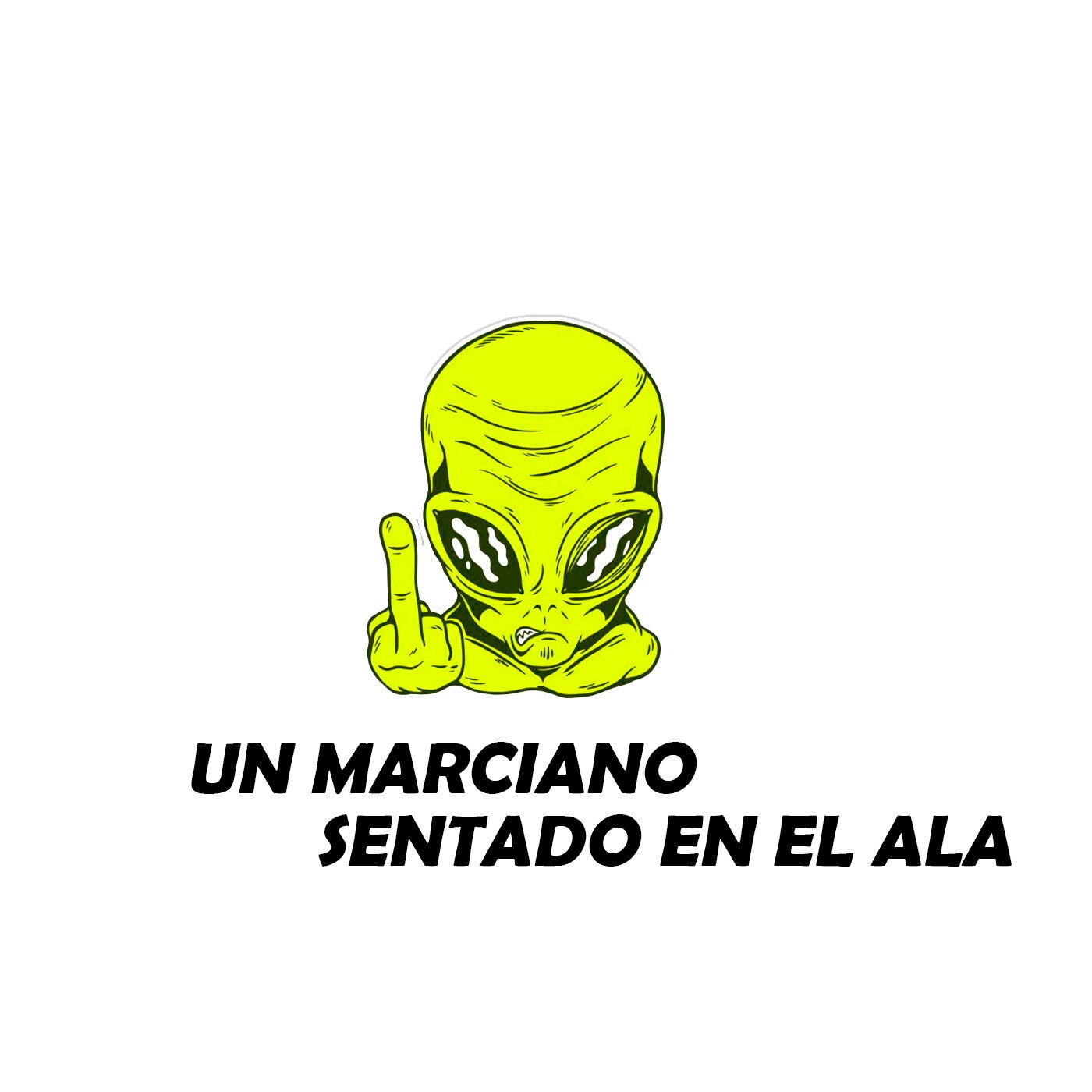 Un Marciano Sentado en el Ala (Remix)