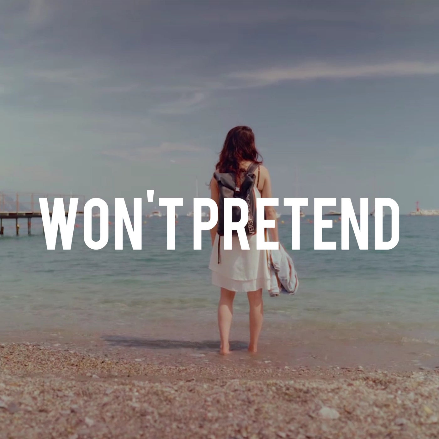 Won't Pretend