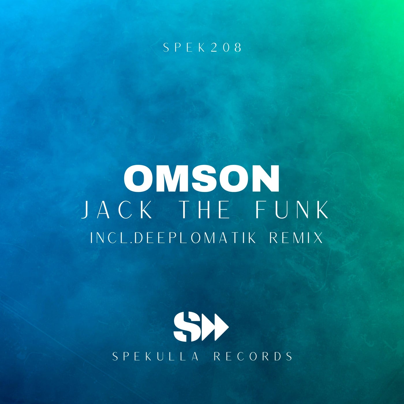 Jack The Funk (incl.Deeplomatik Remix)