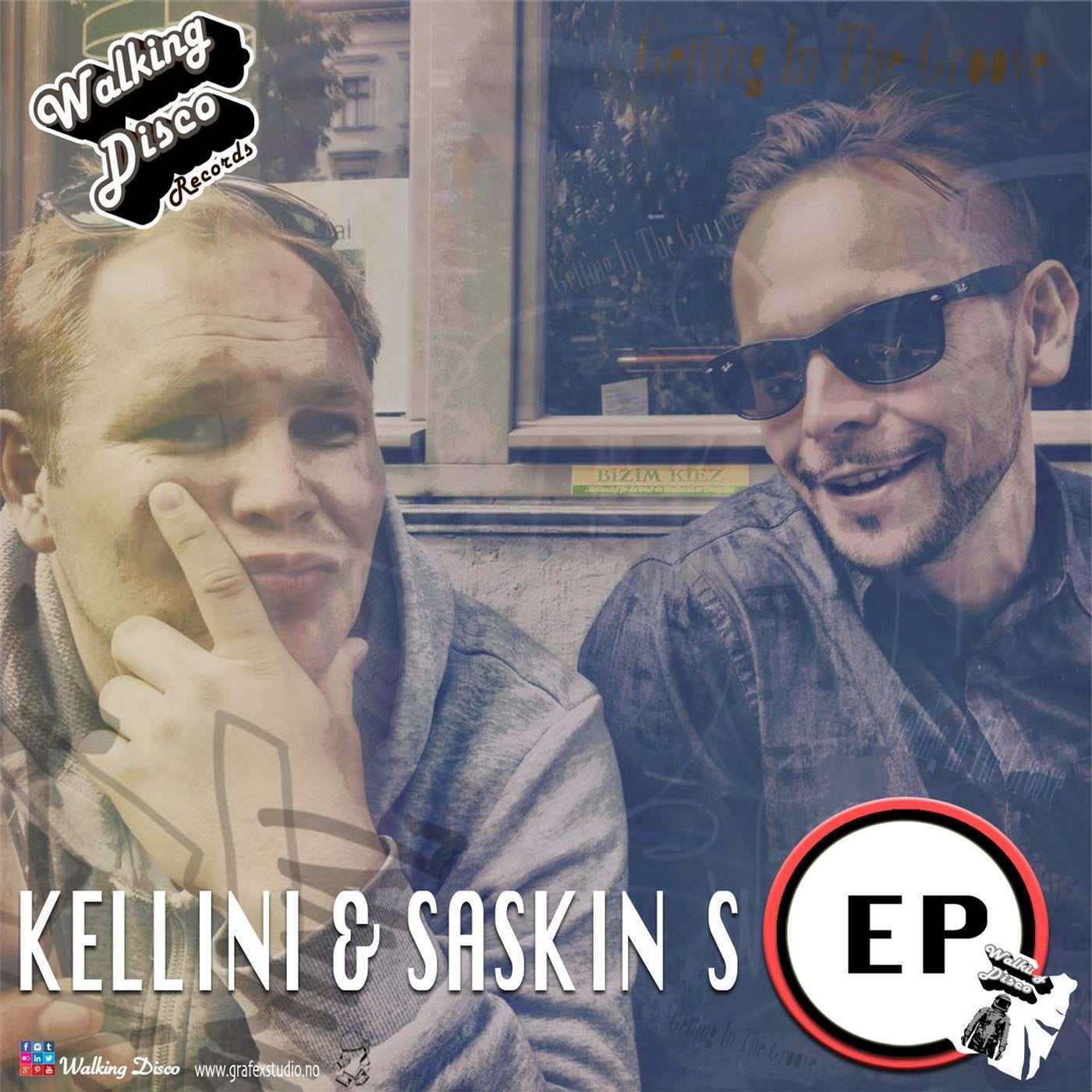 Saskin S & Kellini EP