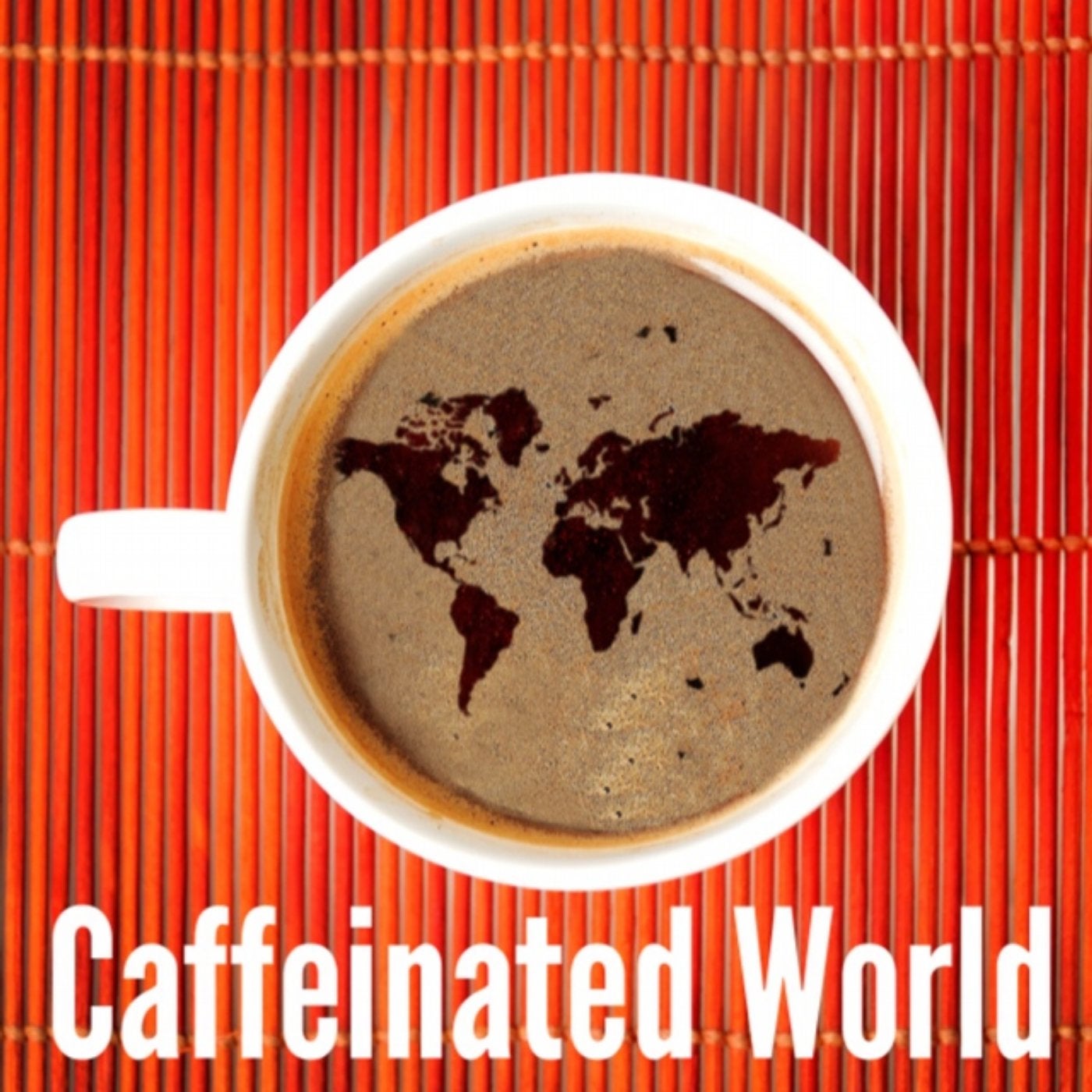 Caffeinated World