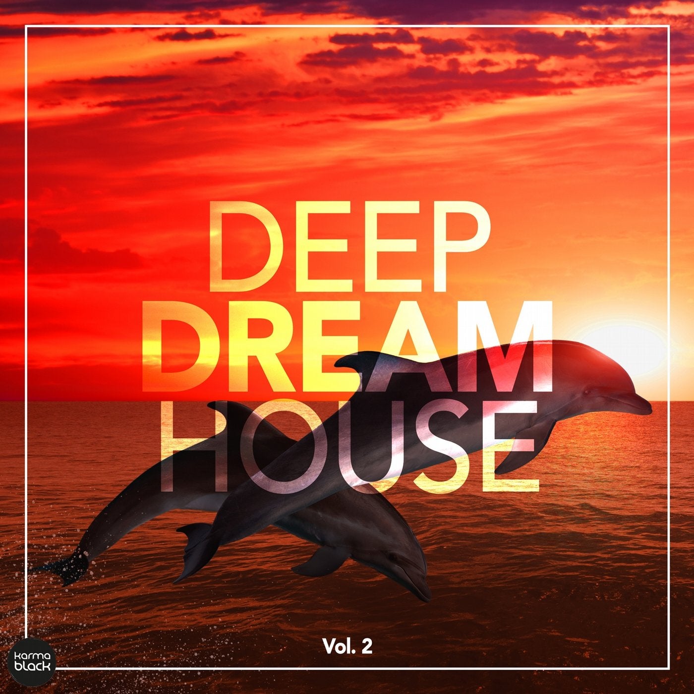 Deep Dream House, Vol. 2