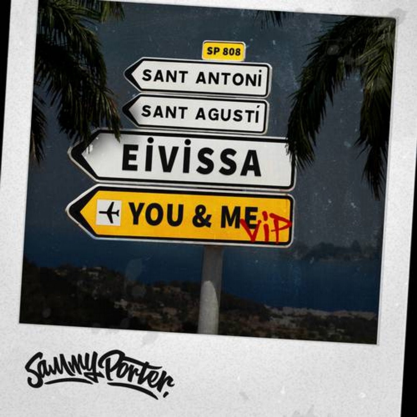 Eivissa, You & Me (VIP Mixes)