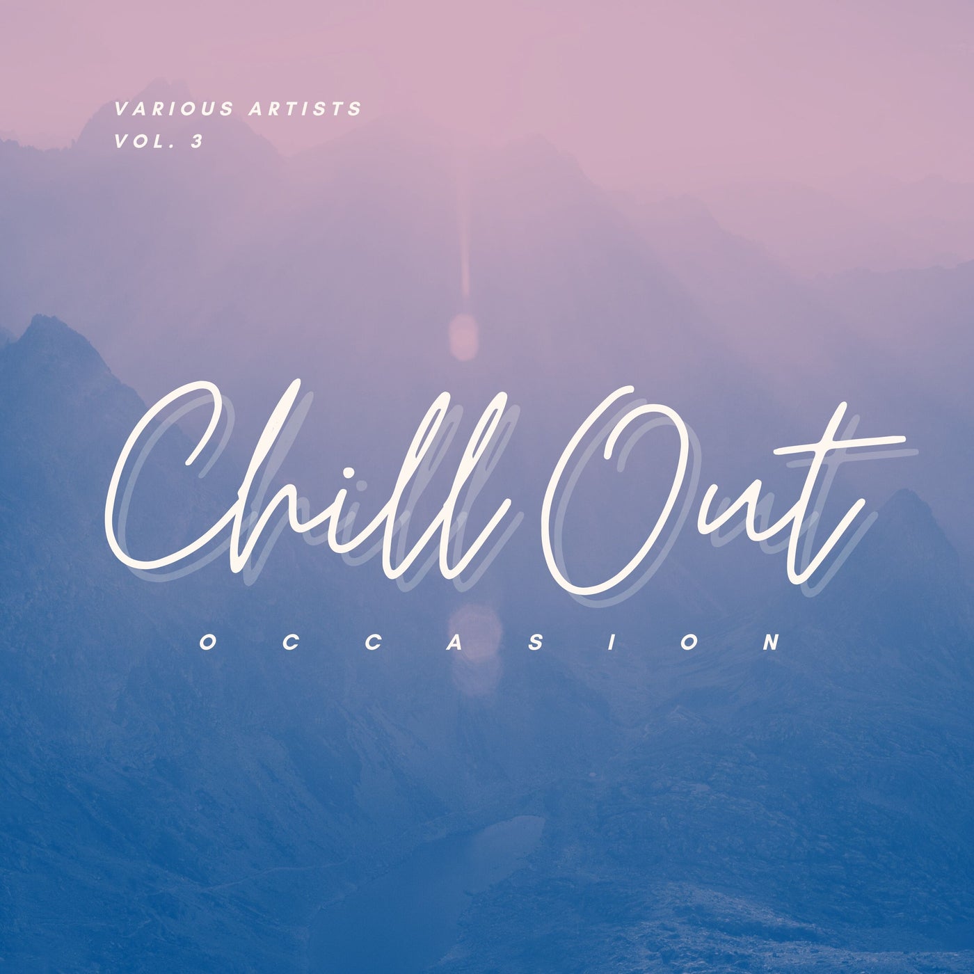 Chill Out Occasion, Vol. 3