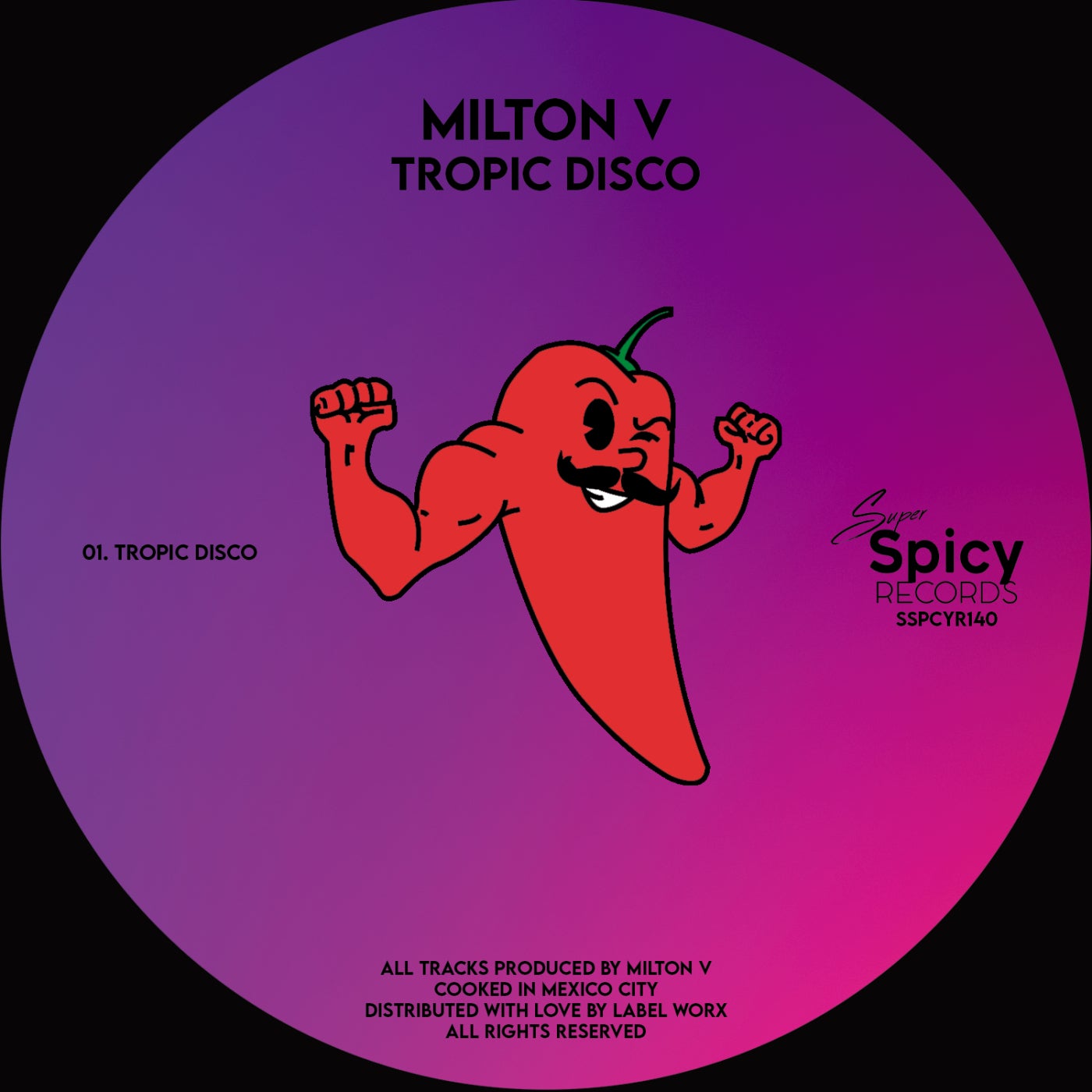 Milton V –  Tropic Disco [Super Spicy Records]