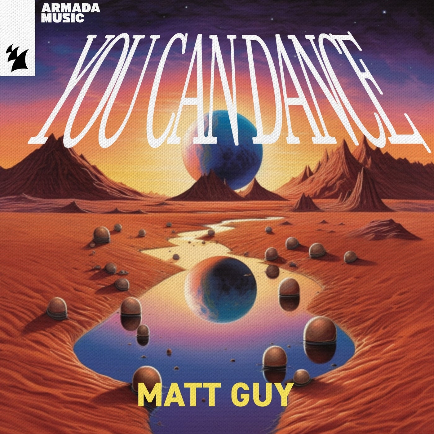 Matt Guy You Can Dance Armada Music Music Downloads on