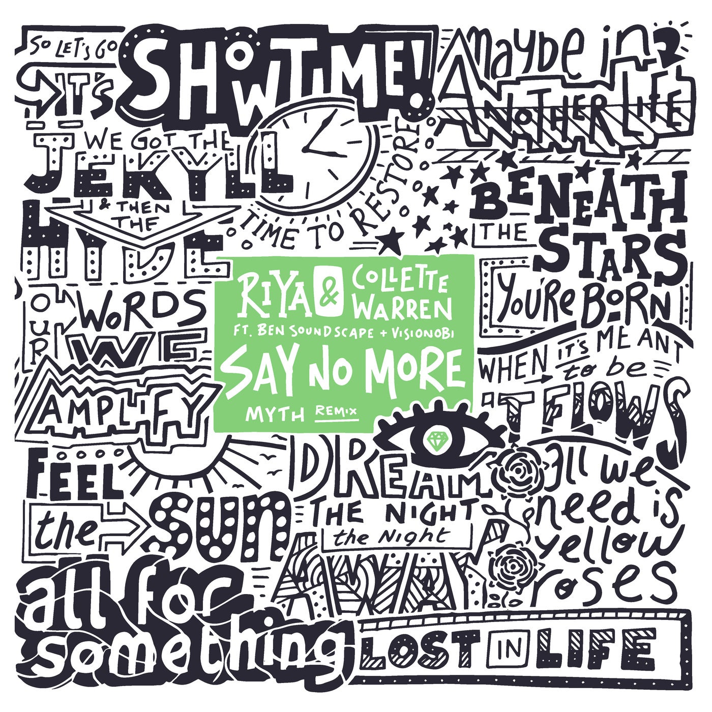 Say No More (feat. Ben Soundscape & Visionobi) [Myth Remix]
