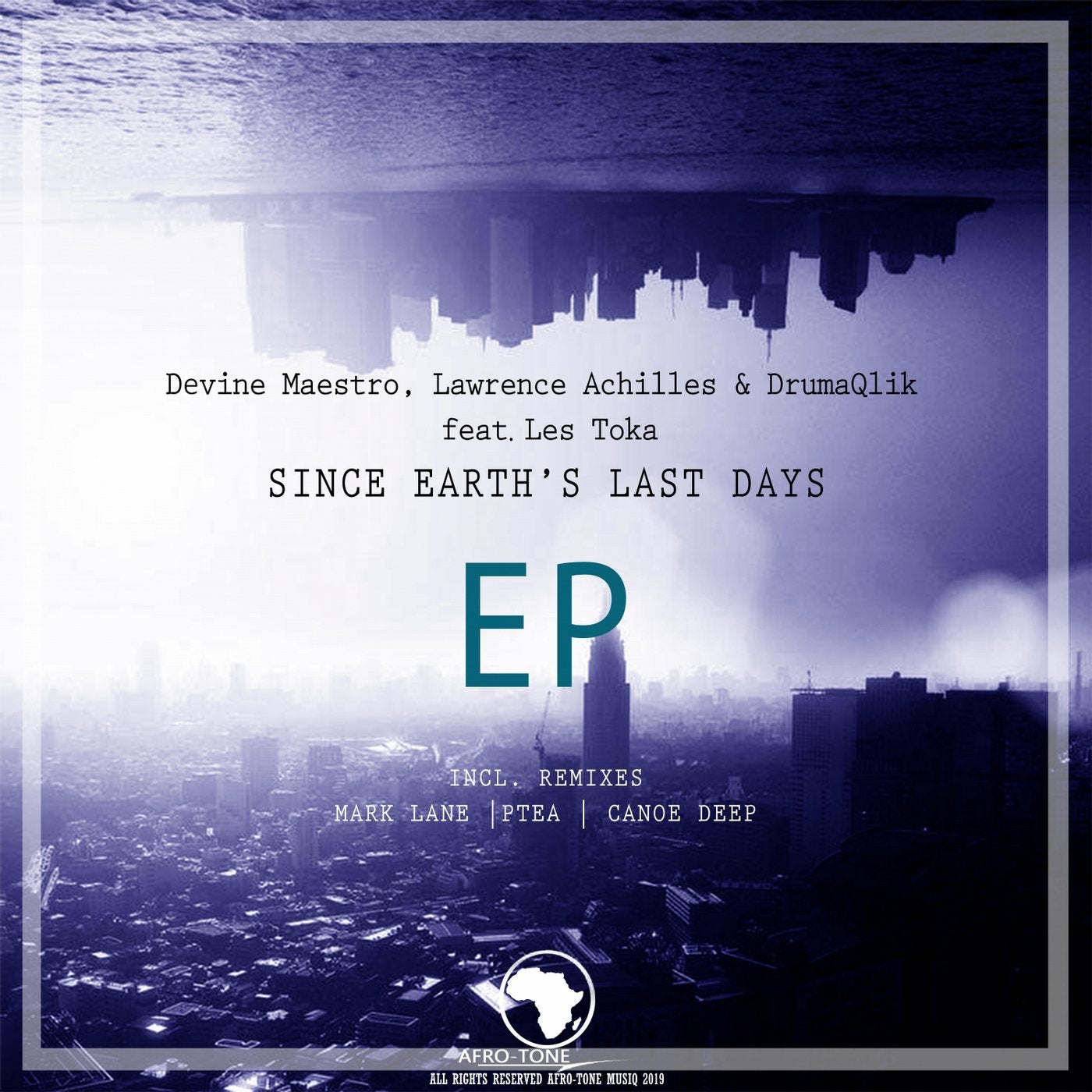 Since Earth's Last Days (feat. Les Toka) [Remixes]