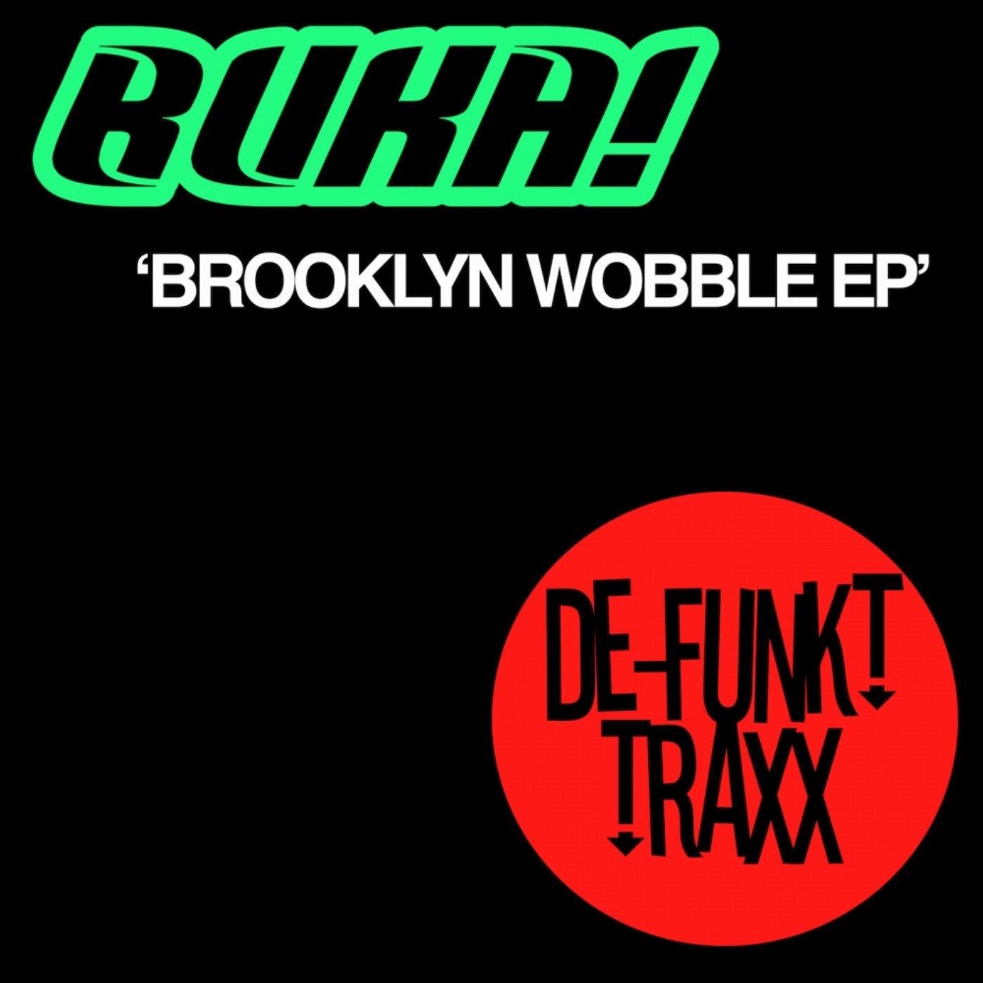 Brooklyn Wobble EP