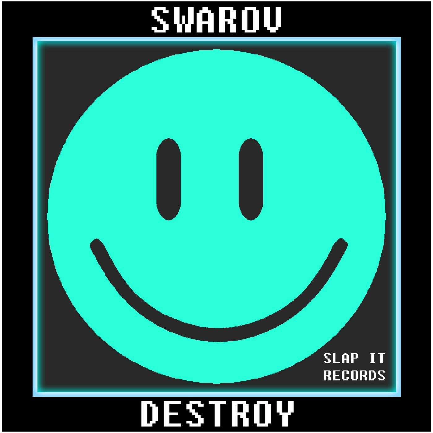 Destroy