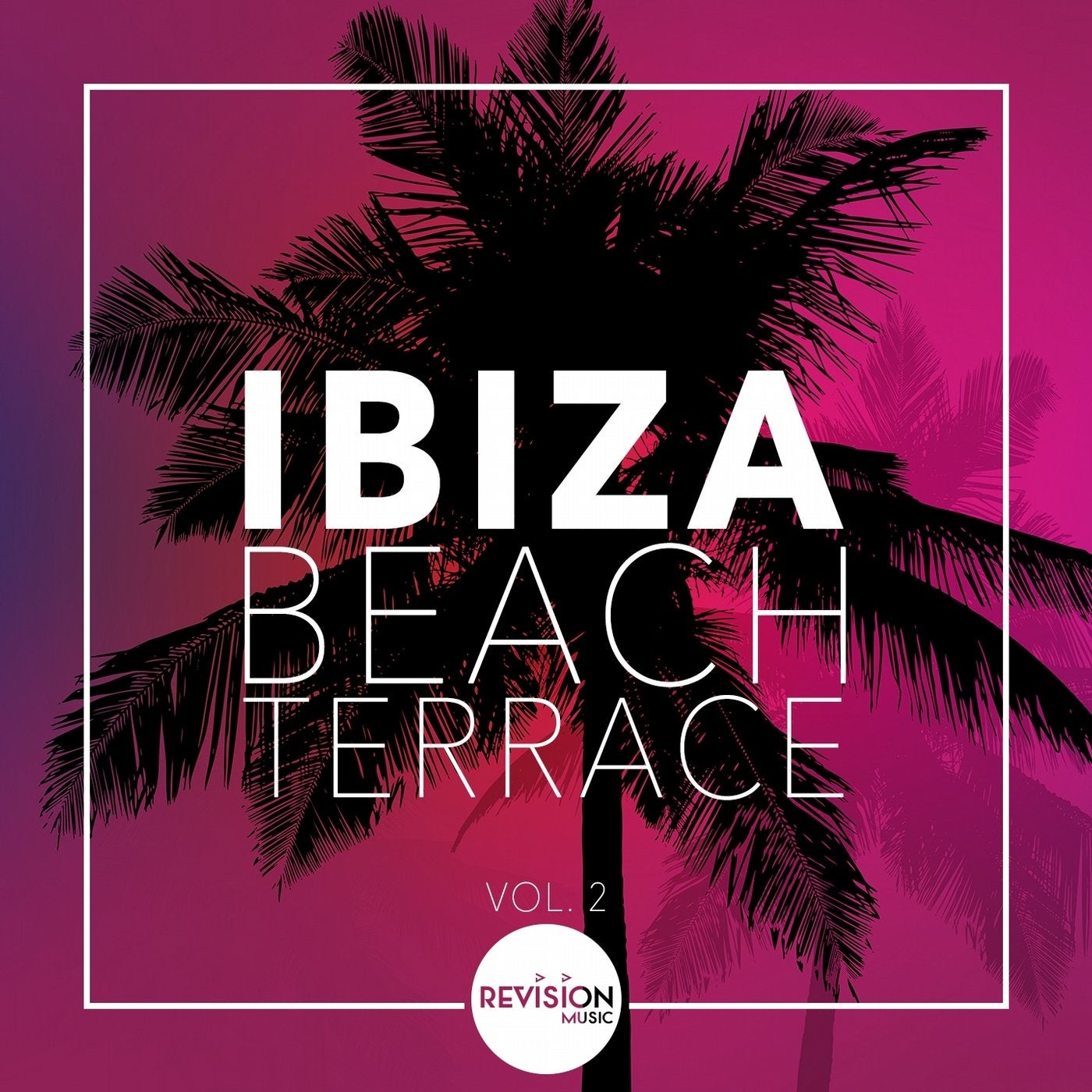 Ibiza Beach Terrace, Vol. 2