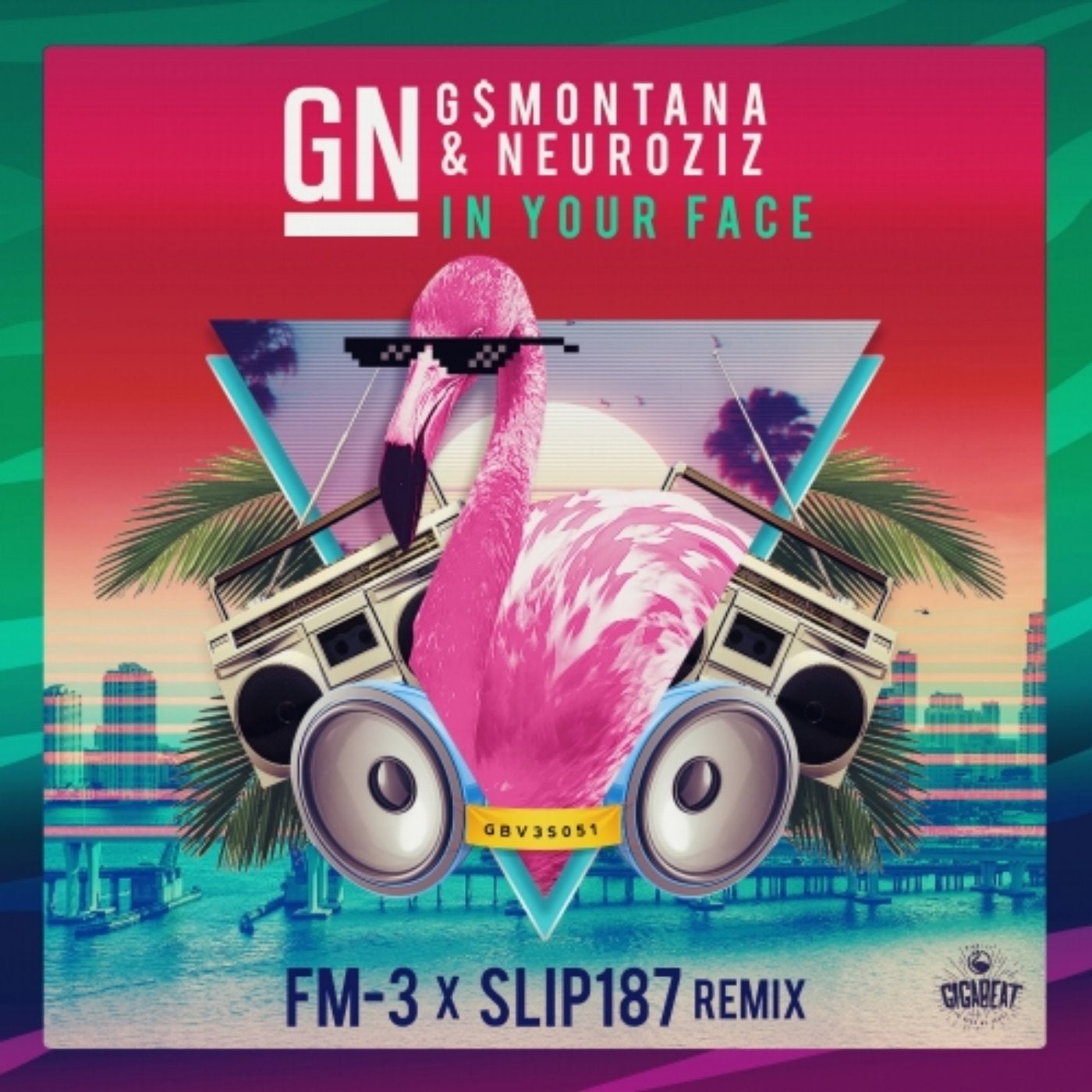 In Your Face (FM-3 x Slip187 Remix)